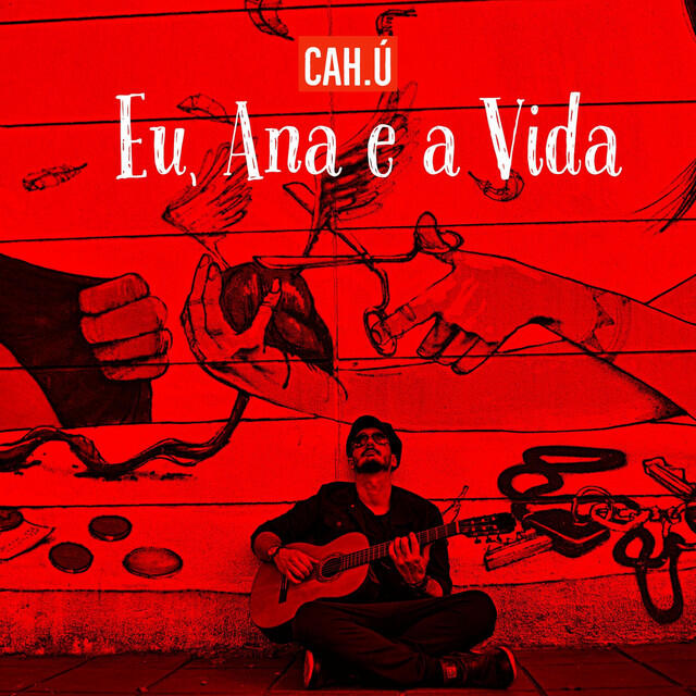 Релиз Eu, Ana e a Vida