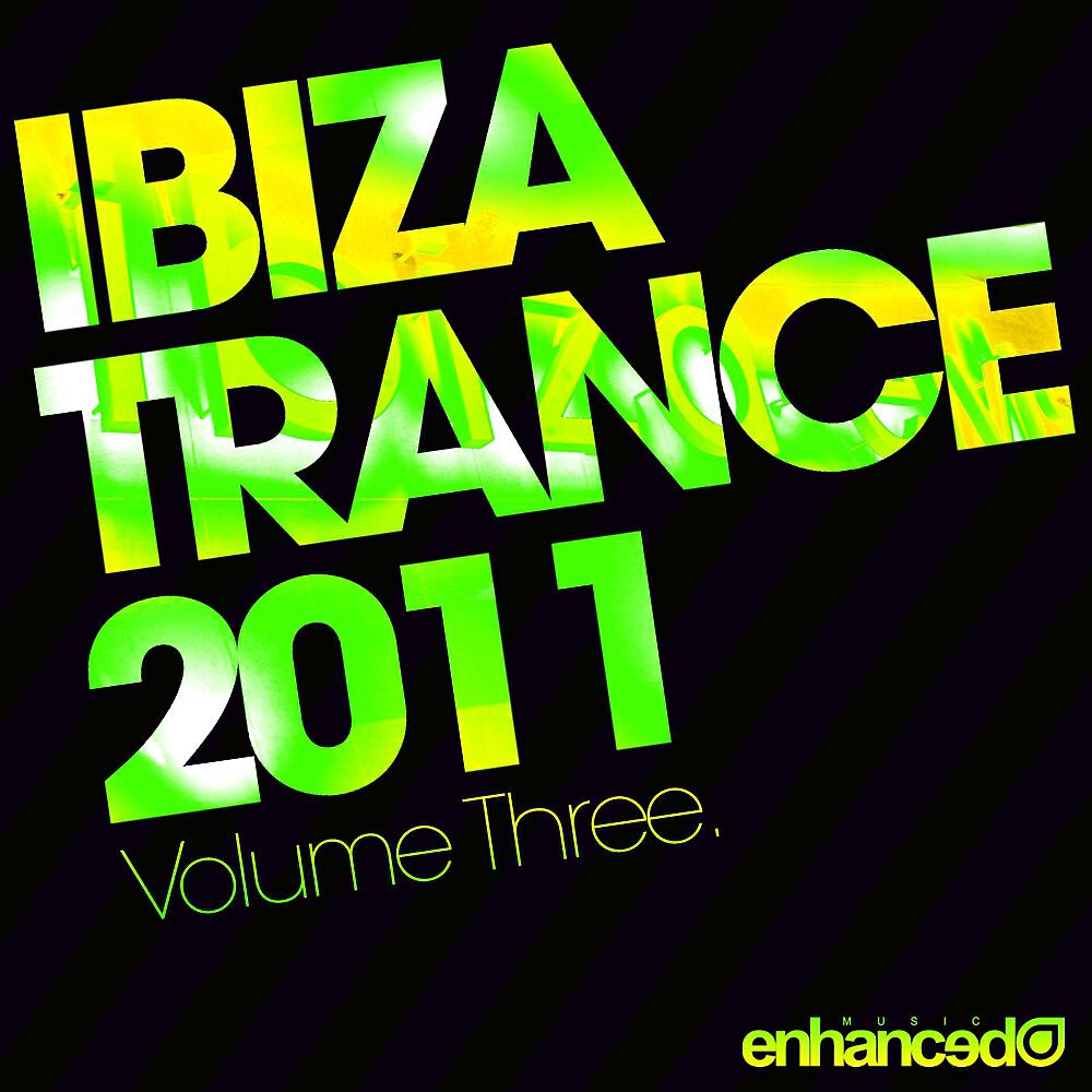 Релиз Ibiza Trance 2011 - Volume Three