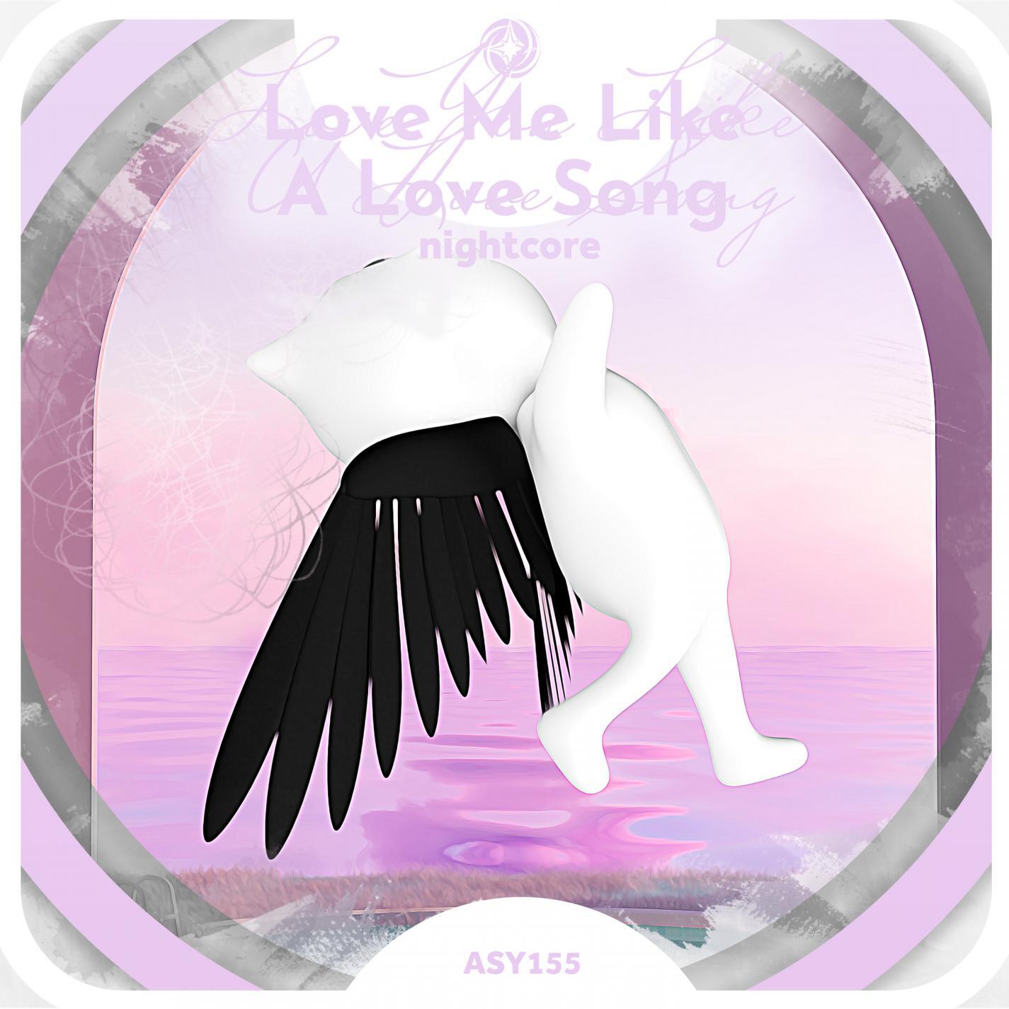 Релиз Love You Like A Love Song - Nightcore