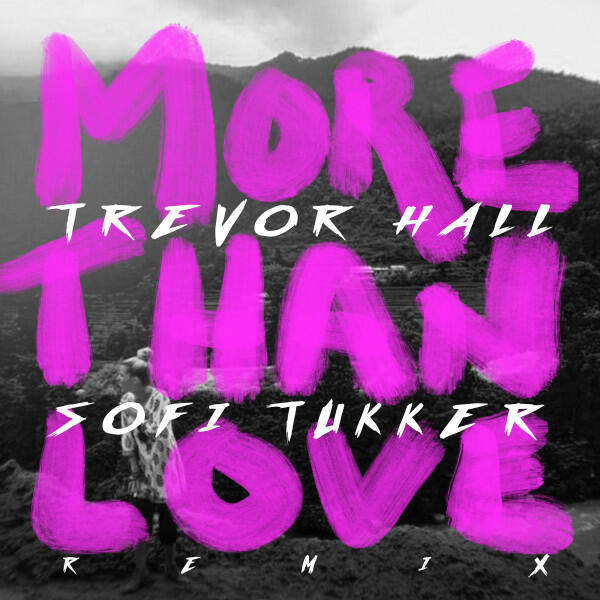 Релиз more than love (Sofi Tukker remix)