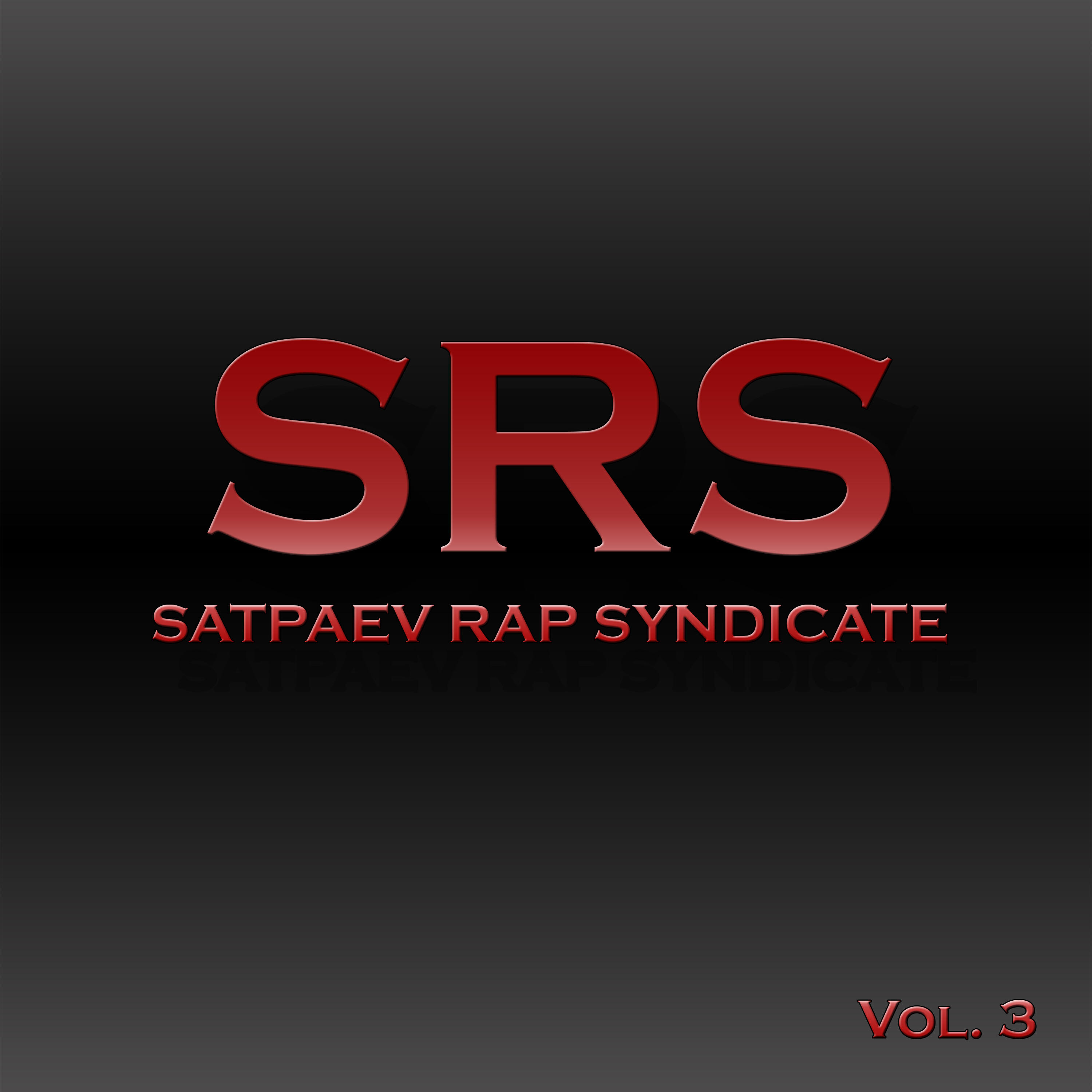 Постер альбома Satpaev Rap Syndicate, Vol. 3 (S. R. S.)