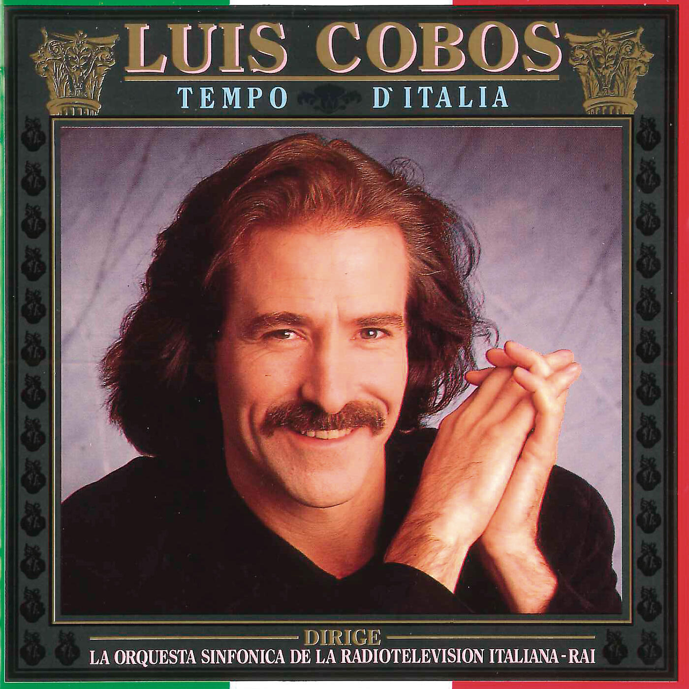Релиз Luis Cobos dirige la Orquesta Sinfonica de la Radiotelevision Italiana - Rai  - Tempo D'Italia (Remasterizado)