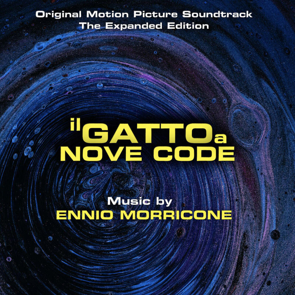 Релиз Il gatto a nove code - The Cat o' Nine Tails (Original Motion Picture Soundtrack) [Expanded Edition]