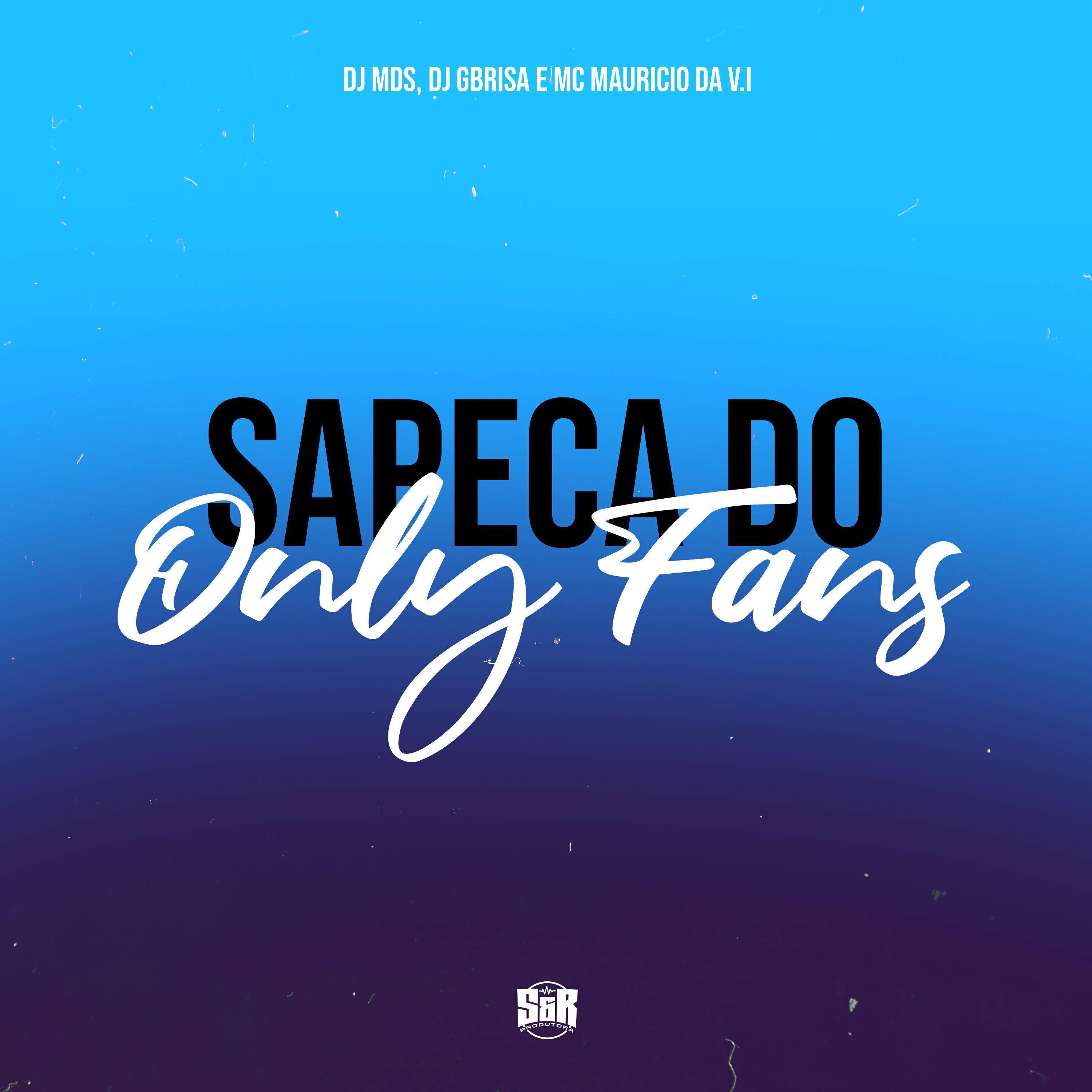 Скачать песню DJ MDS, DJ Gbrisa, MC Mauricio da V.I - Sapeca do Only Fans бесплатно в MP3 для Android и iOS