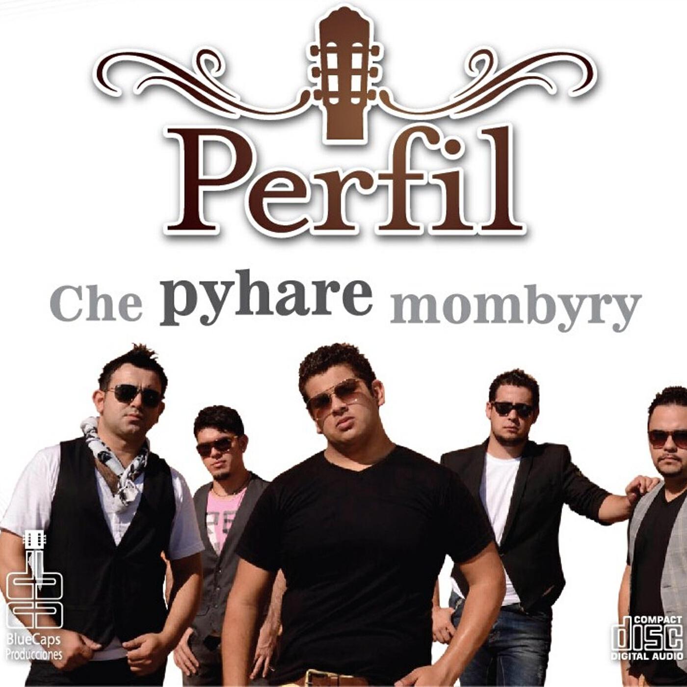 Релиз Perfil, Che pyhare mombyry