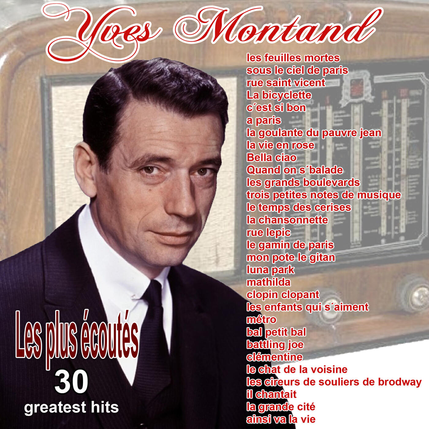 Постер альбома 30 Greatest hits (les plus écoutés)