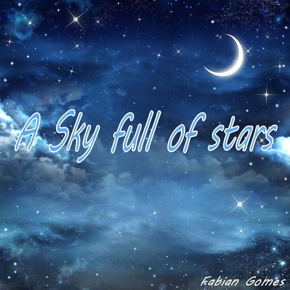Релиз A Sky Full of Stars