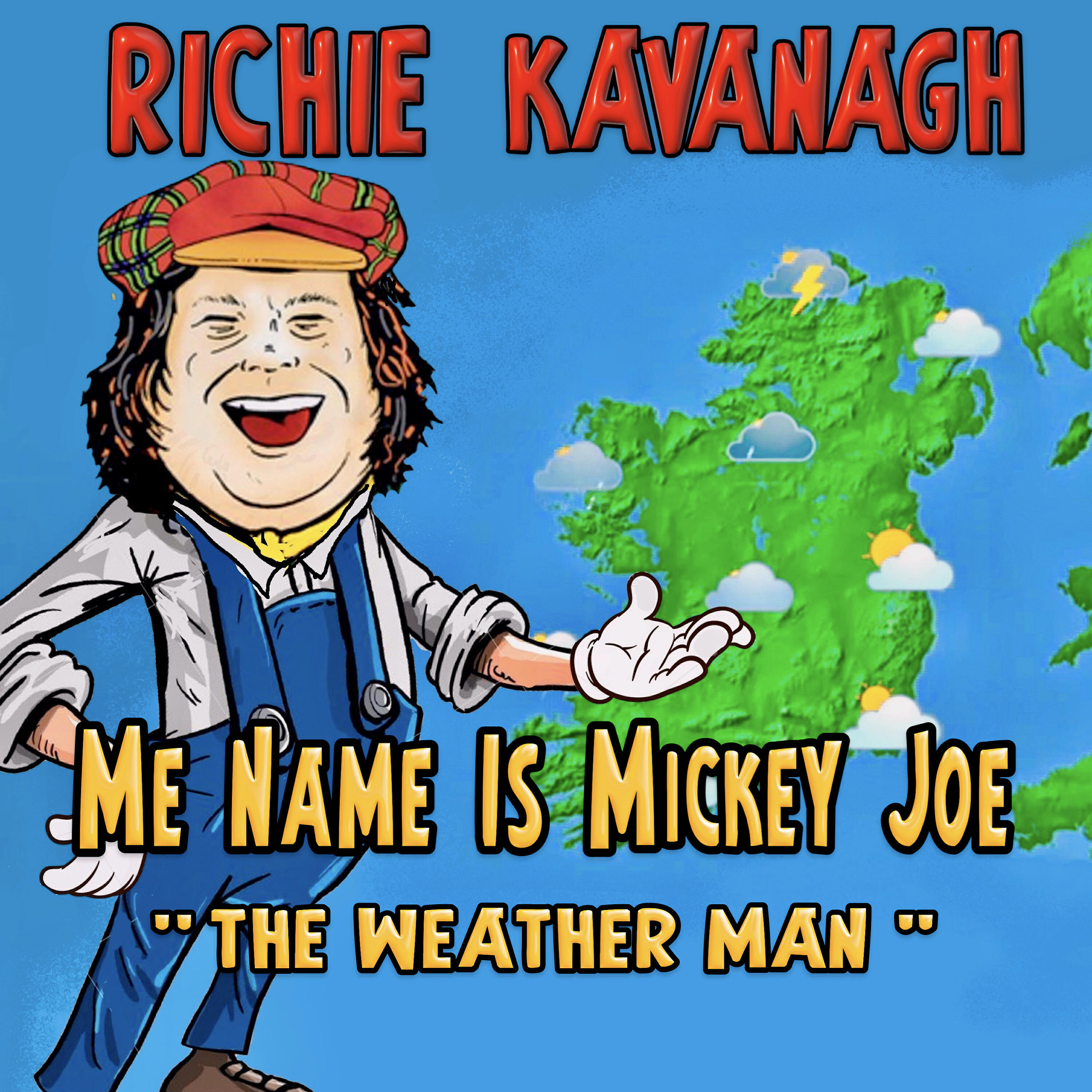 Релиз Me Name is Mickey Joe "The Weatherman"