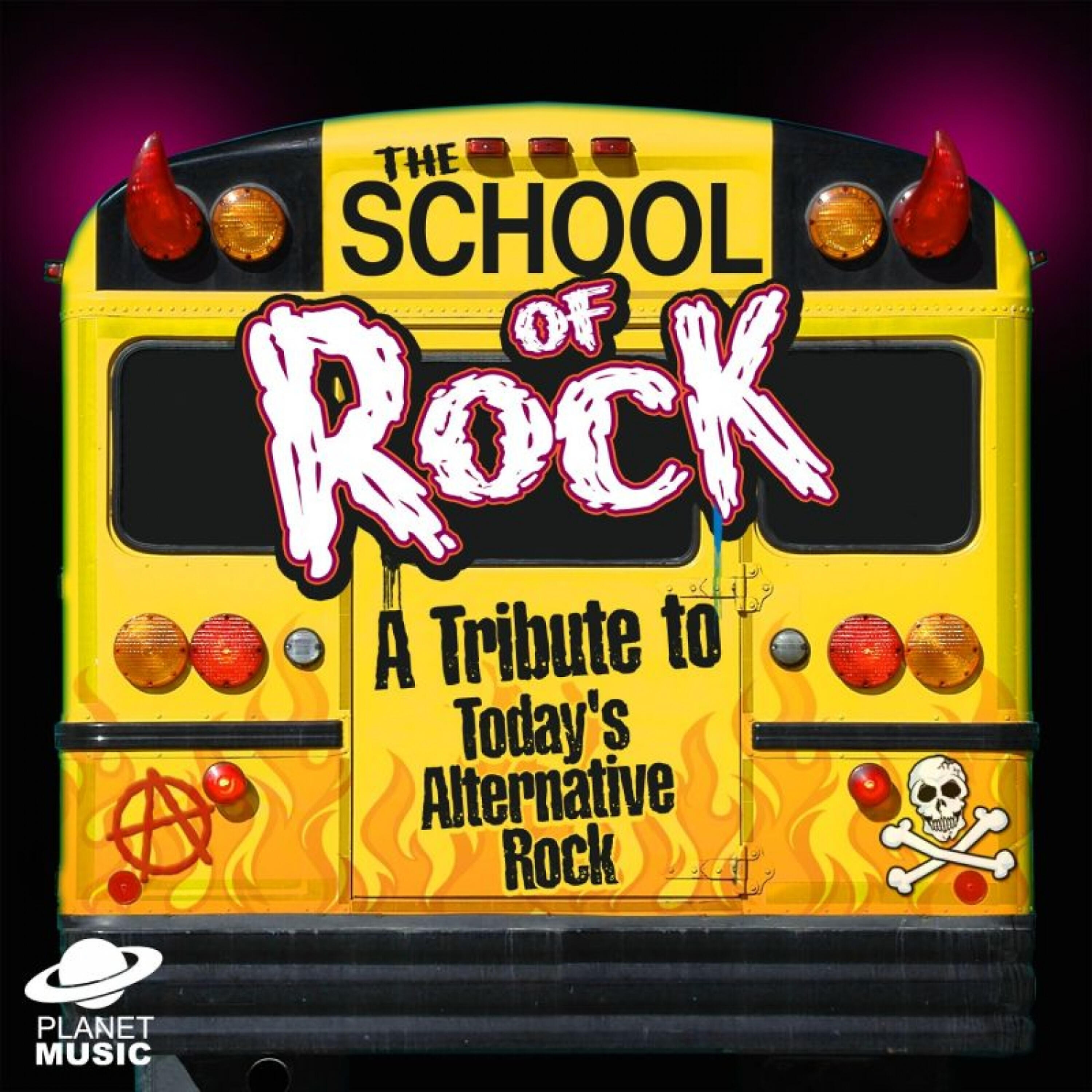 Релиз School of Rock: A Tribute to Today's Alternative Rock