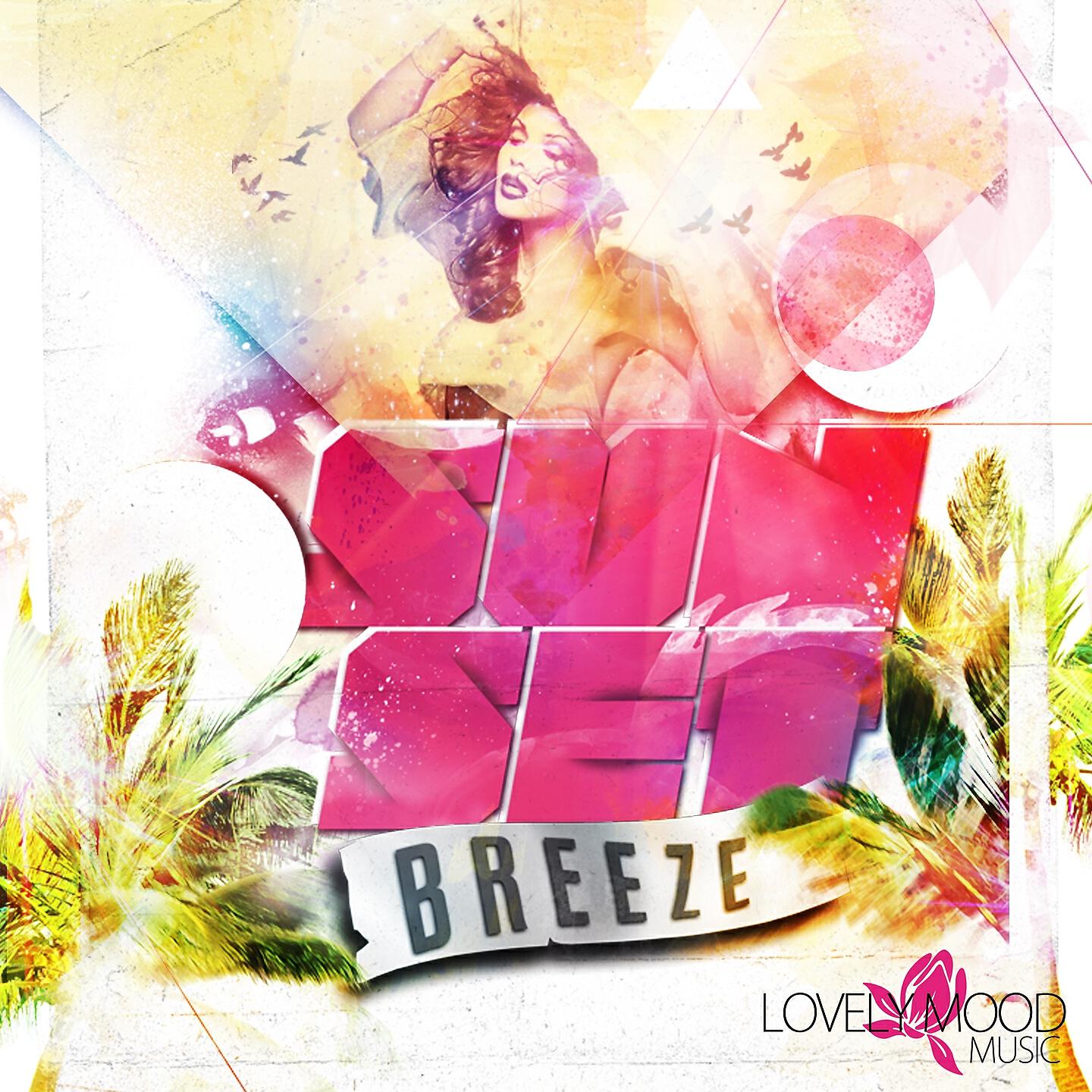 Релиз Sunset Breeze - Ibiza Beach Lounge
