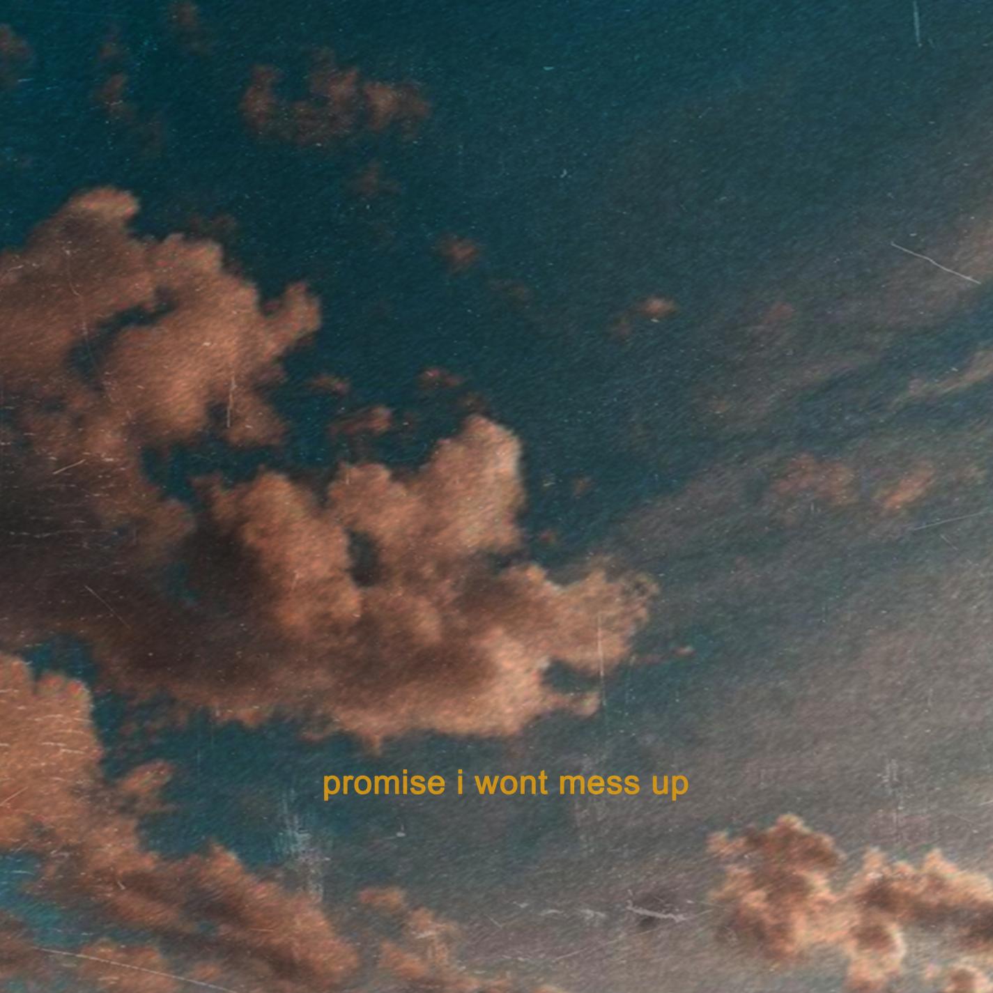 Релиз promise I won't mess up