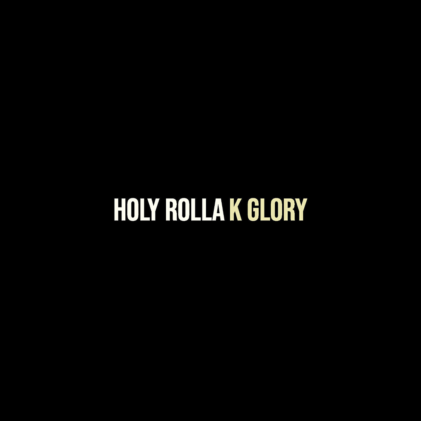 Постер альбома Holy Rolla
