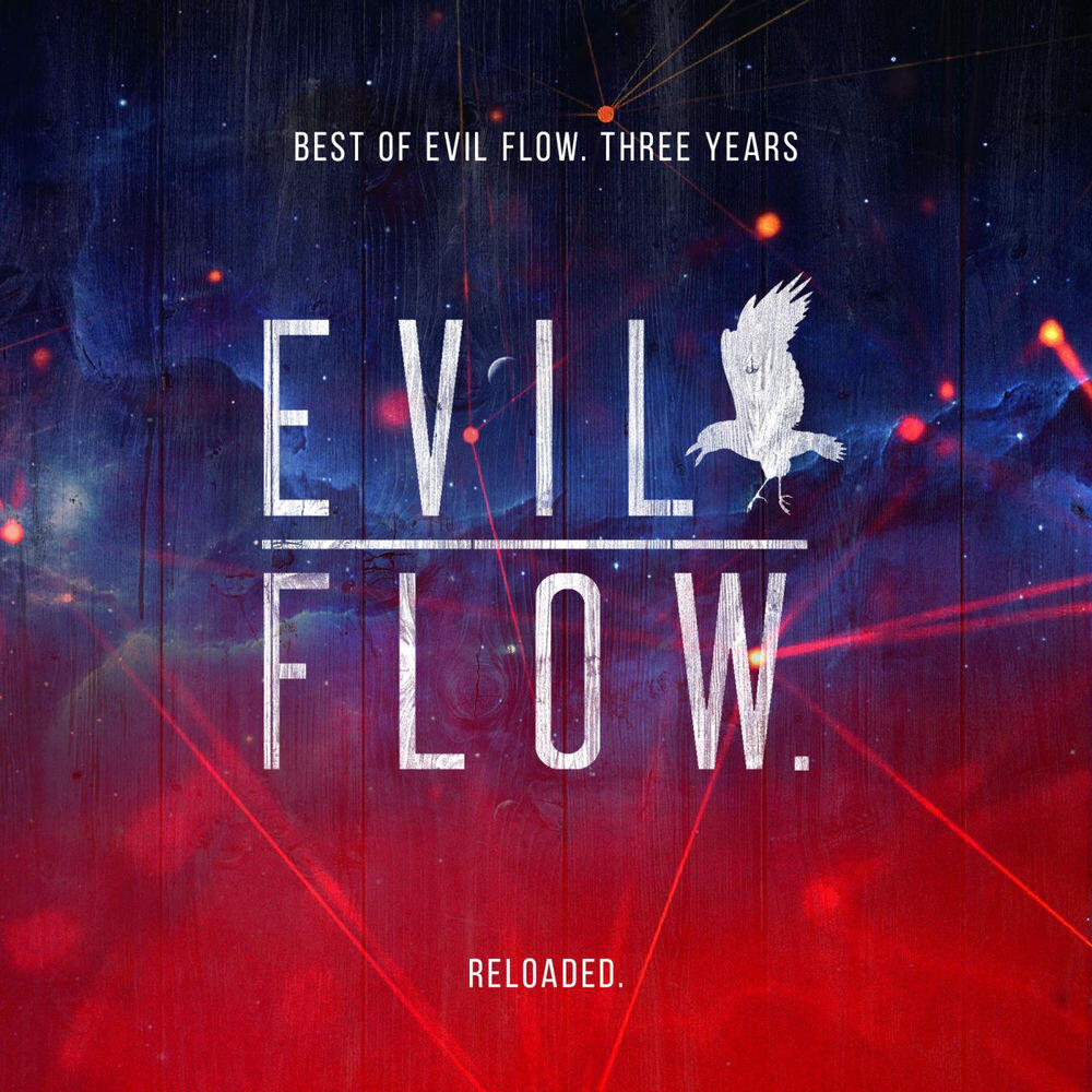 Релиз Best Of Evil Flow. Three Years