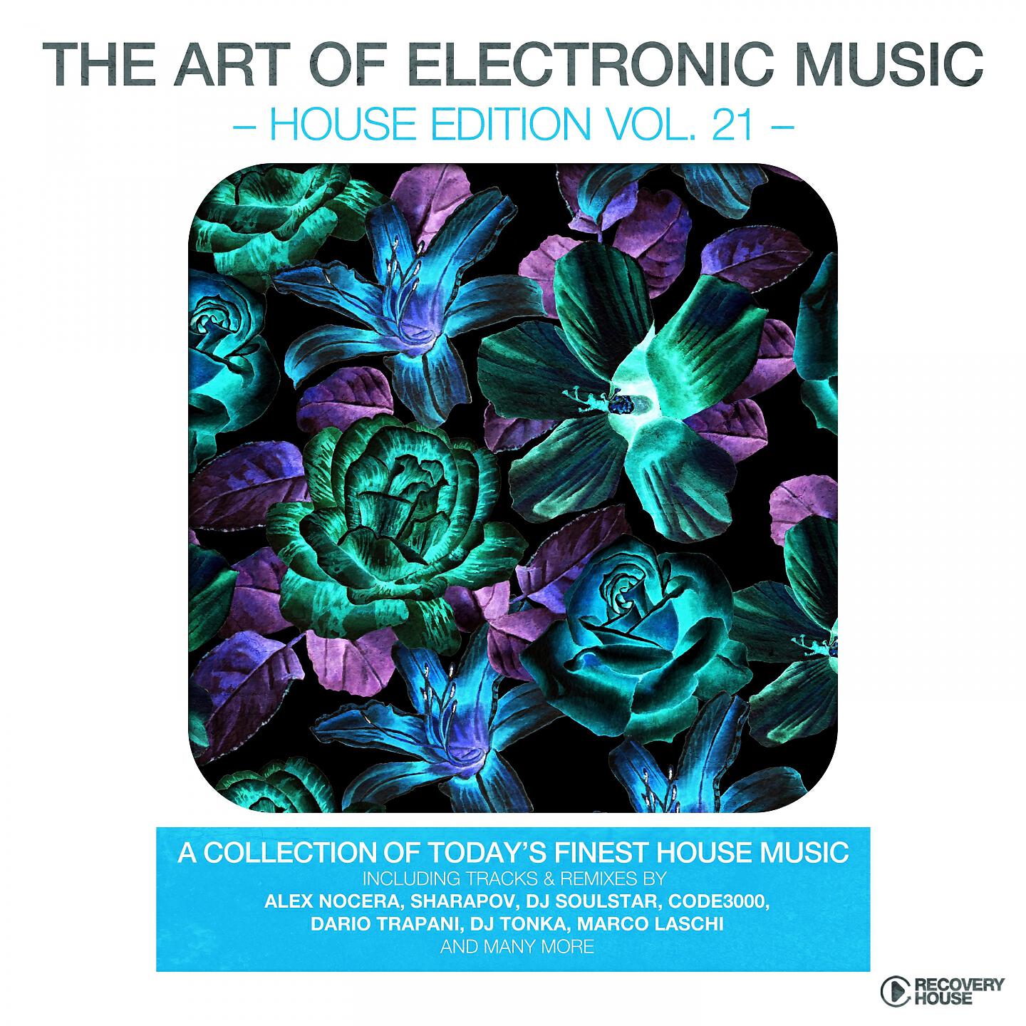 Релиз The Art of Electronic Music - House Edition, Vol. 21
