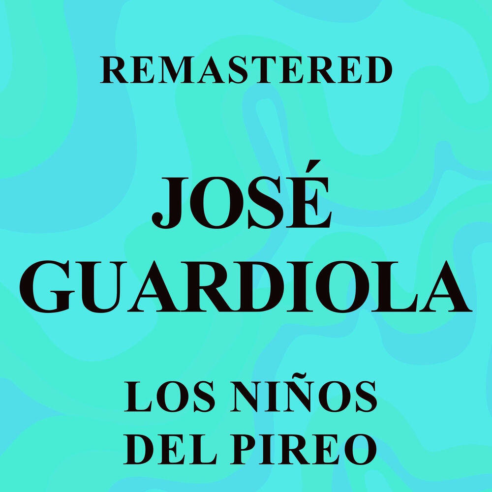 Релиз Los Niños del Pireo (Remastered)