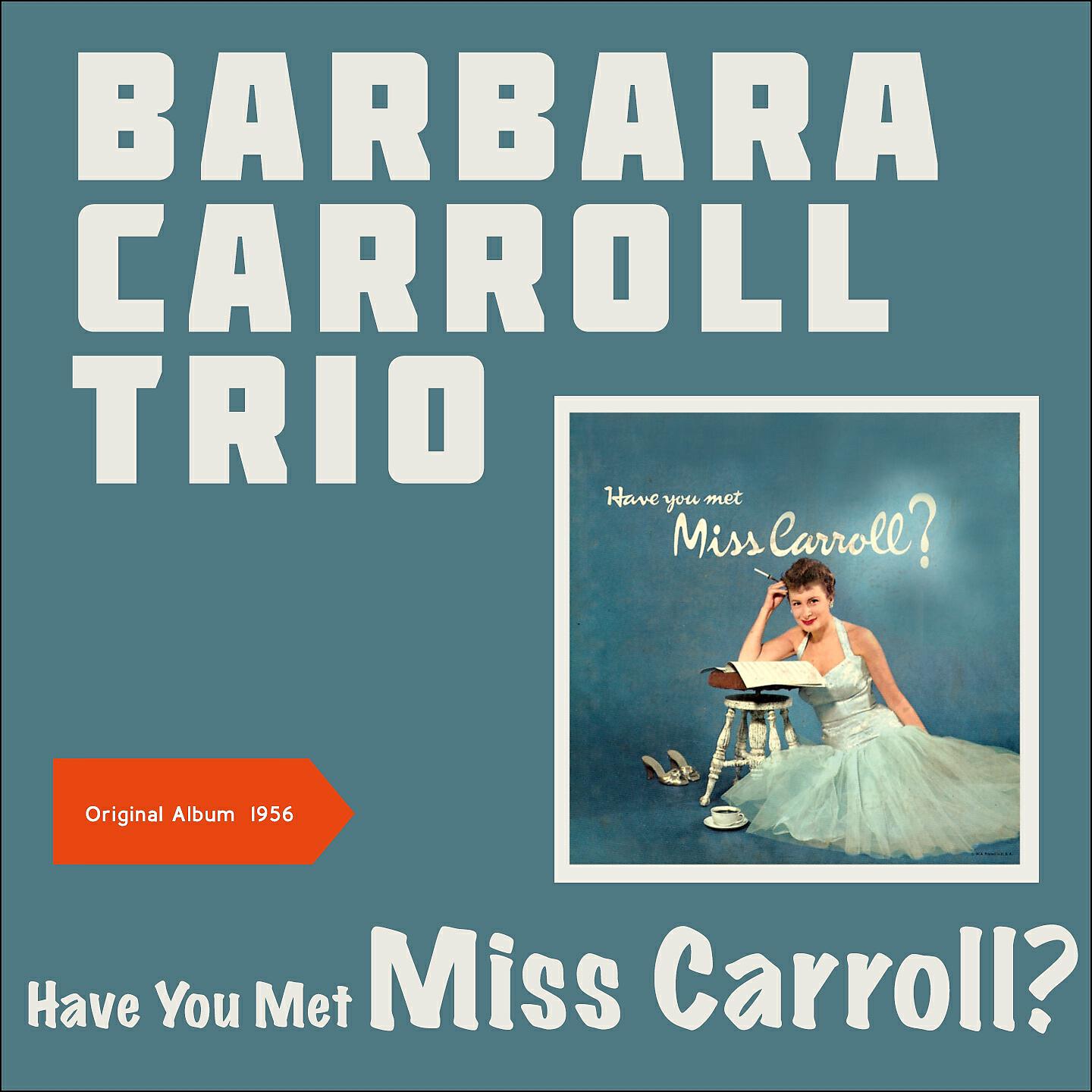 Релиз Have You Met Miss Carroll?