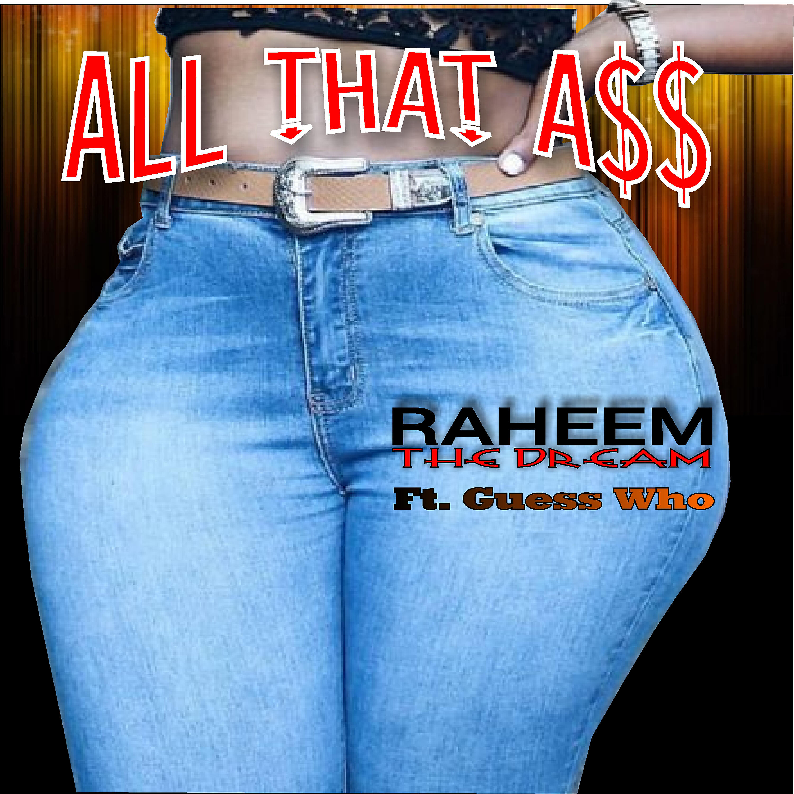Релиз All That A$$ (feat. Guess Who)
