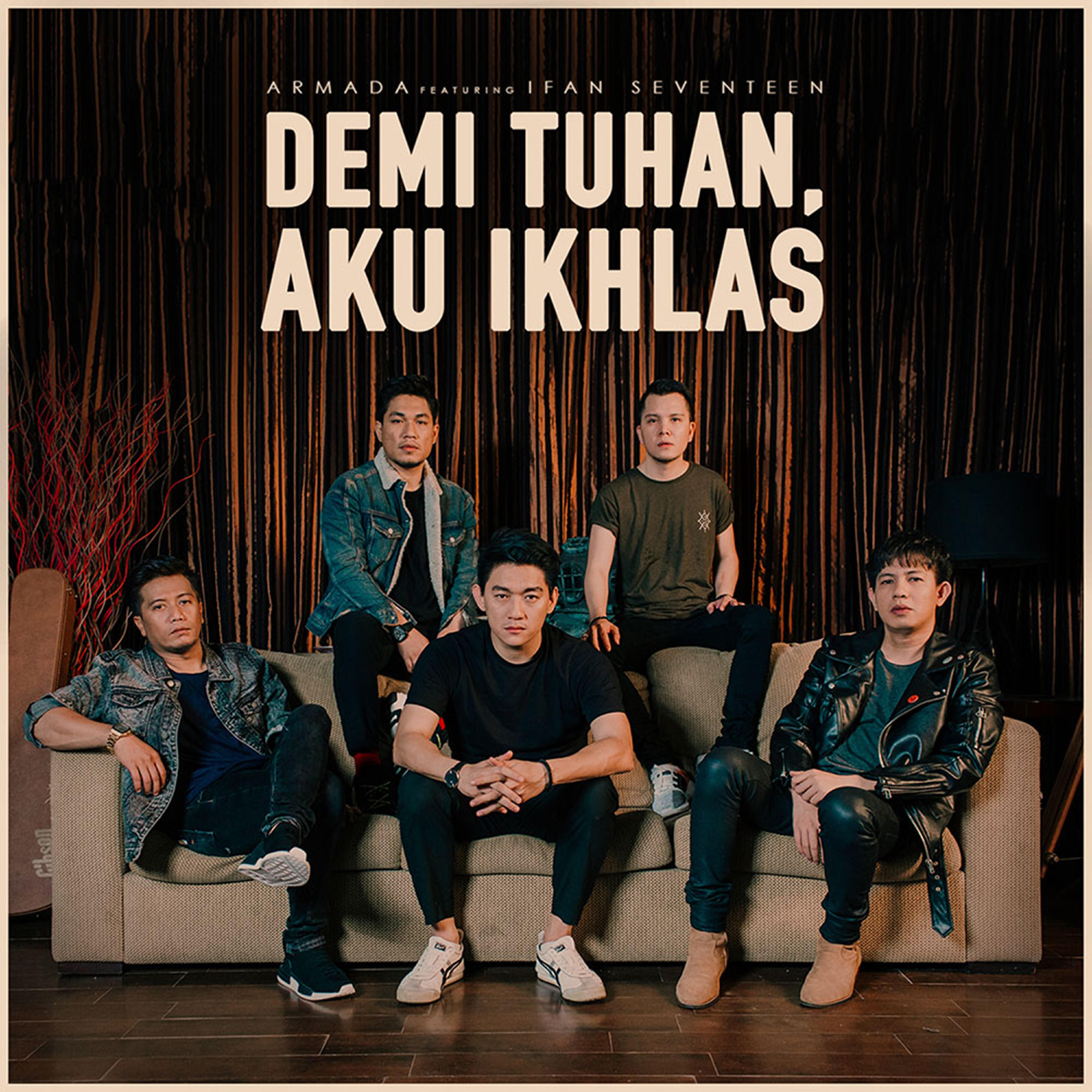 Релиз Demi Tuhan, Aku Ikhlas (feat. Ifan Seventeen)