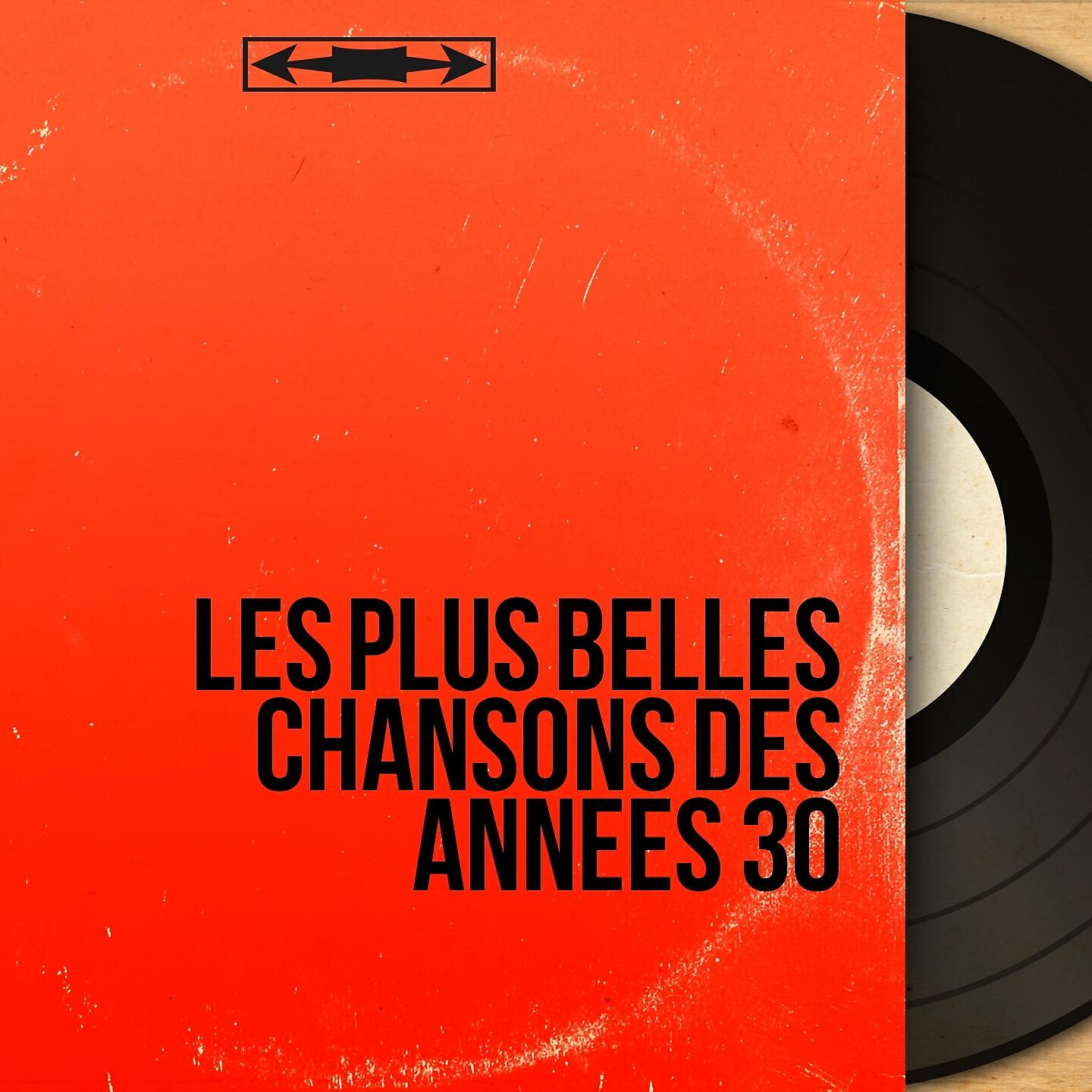 Релиз Les plus belles chansons des années 30