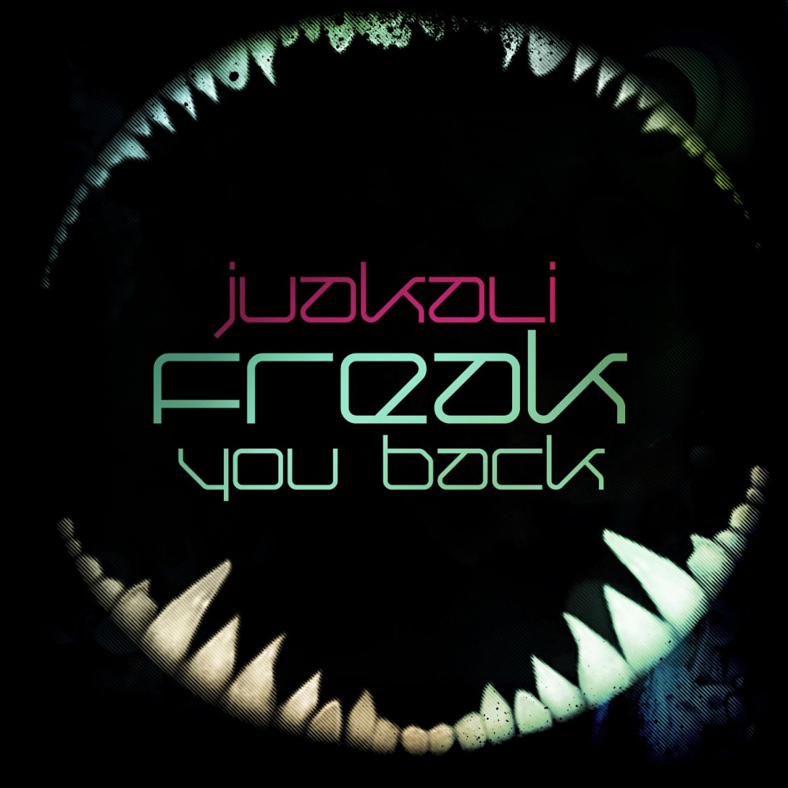 Релиз Freak You Back