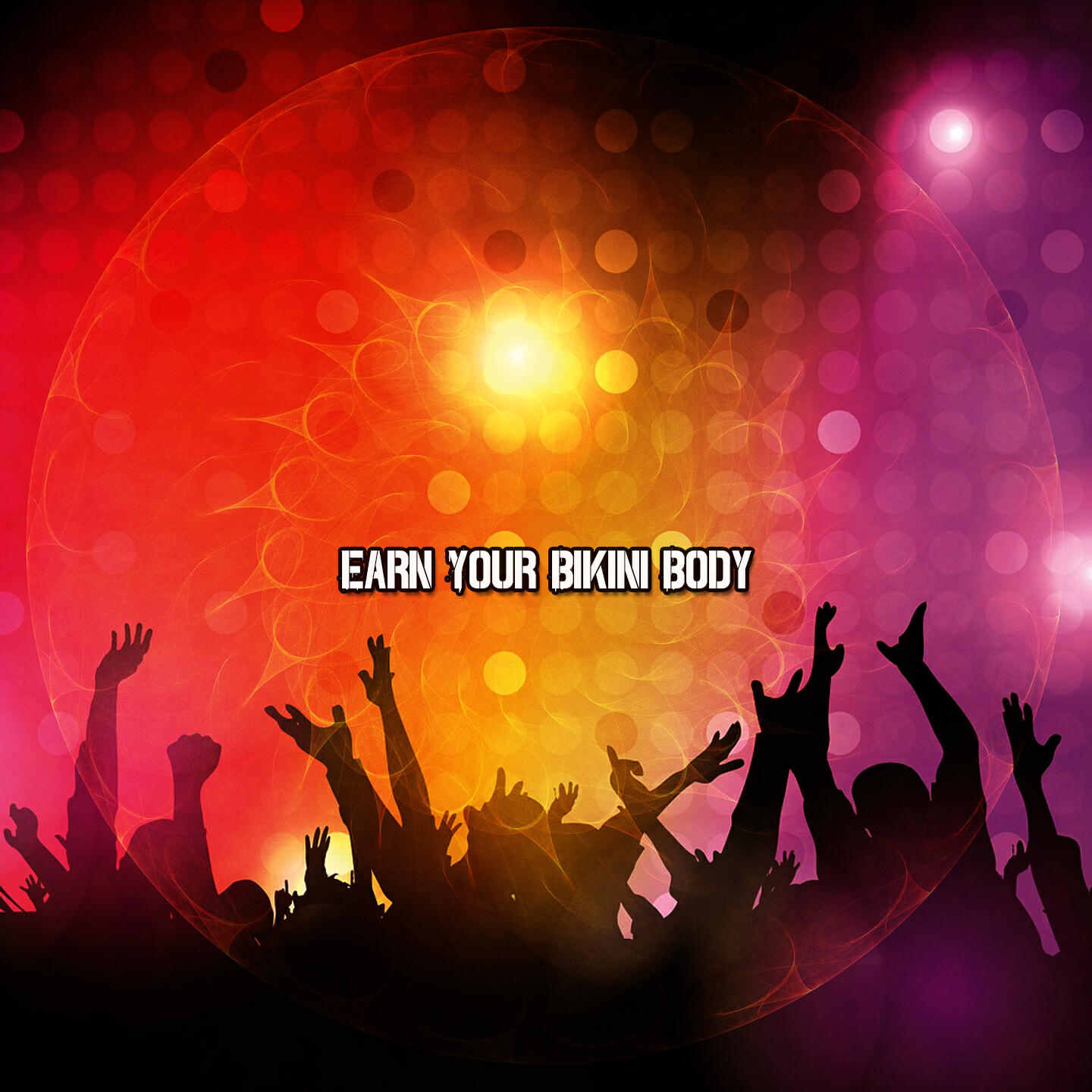 Релиз Earn Your Bikini Body