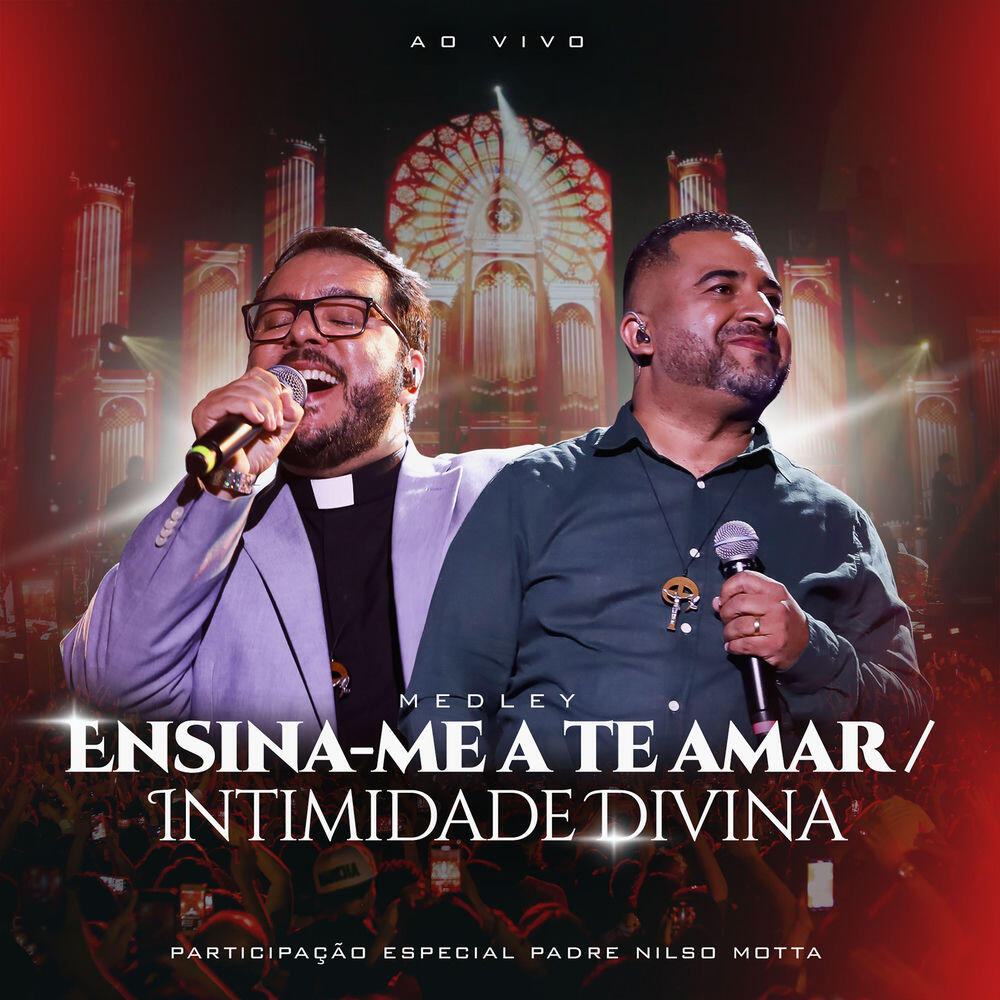 Релиз Medley: Ensina -Me a Te Amar/ Intimidade Divina (Ao Vivo)