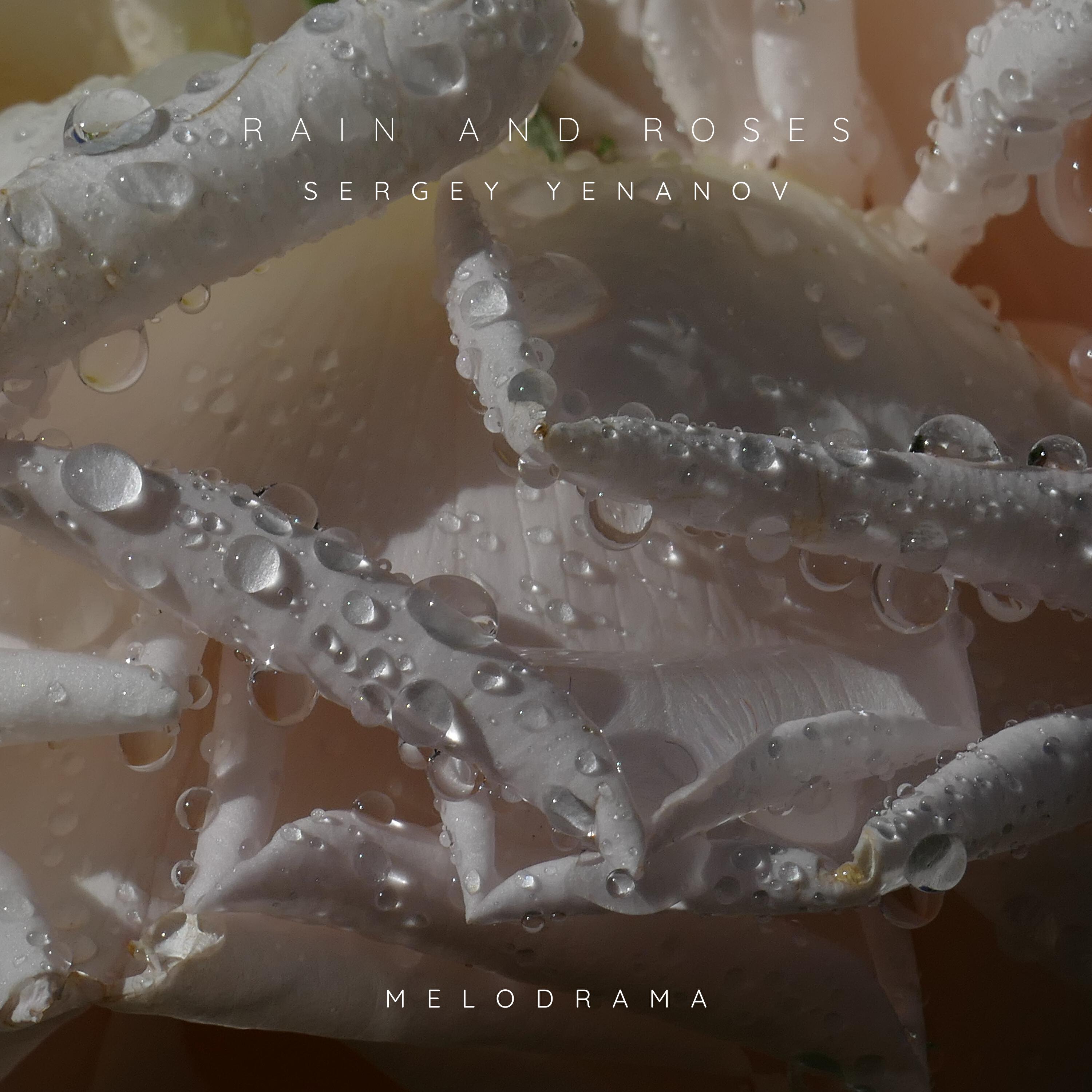 Релиз Rain and Roses