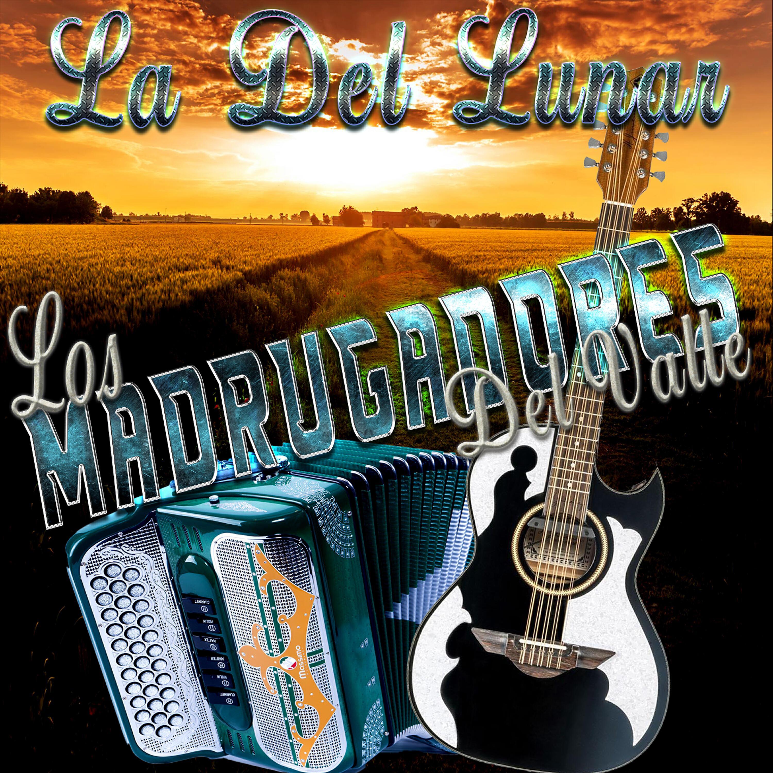 Los Madrugadores Del Valle