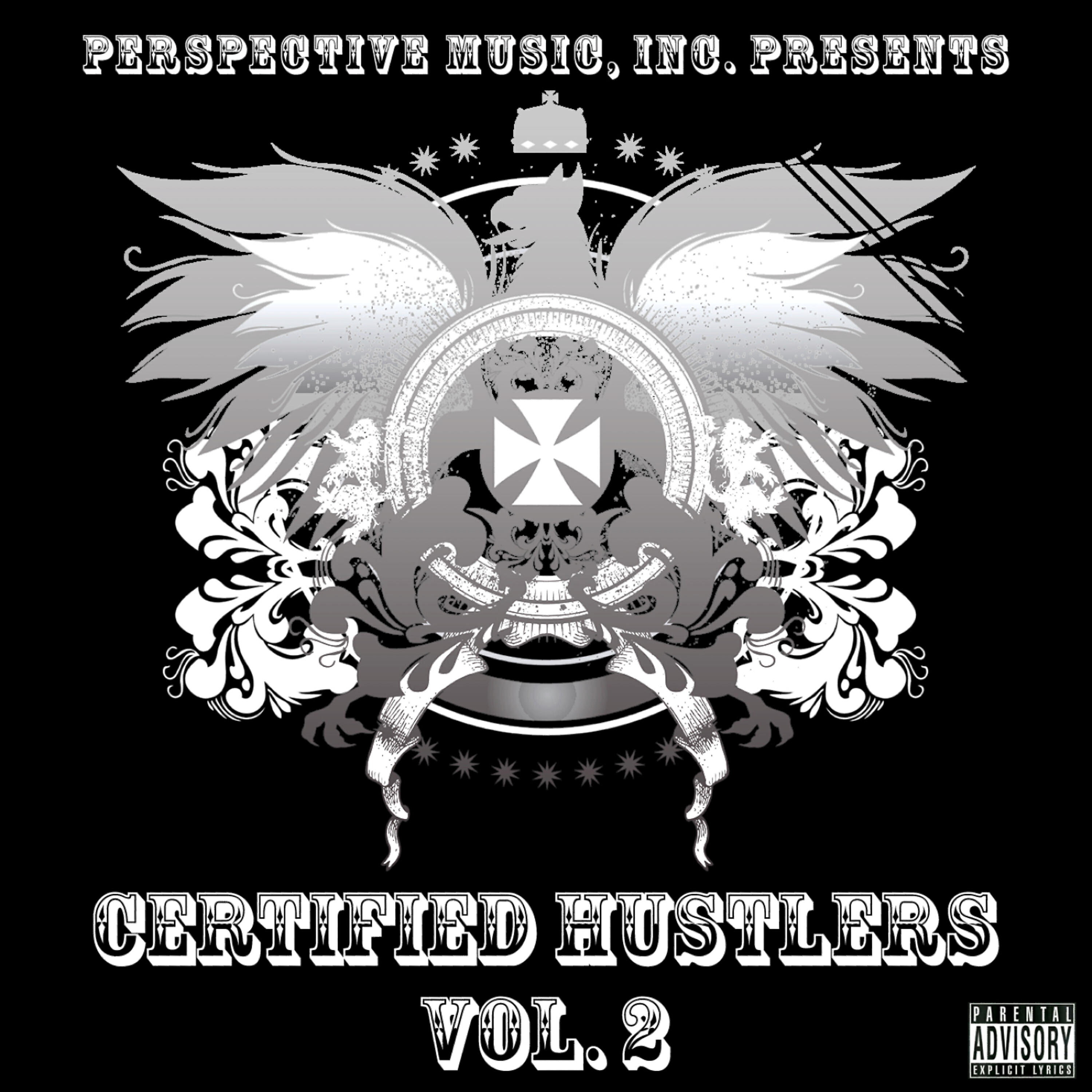 Релиз Certified Hustlers Vol. 2