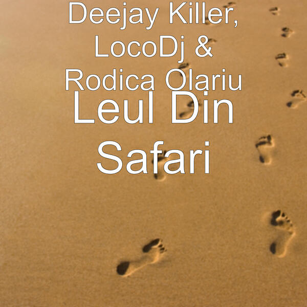 Релиз Leul Din Safari