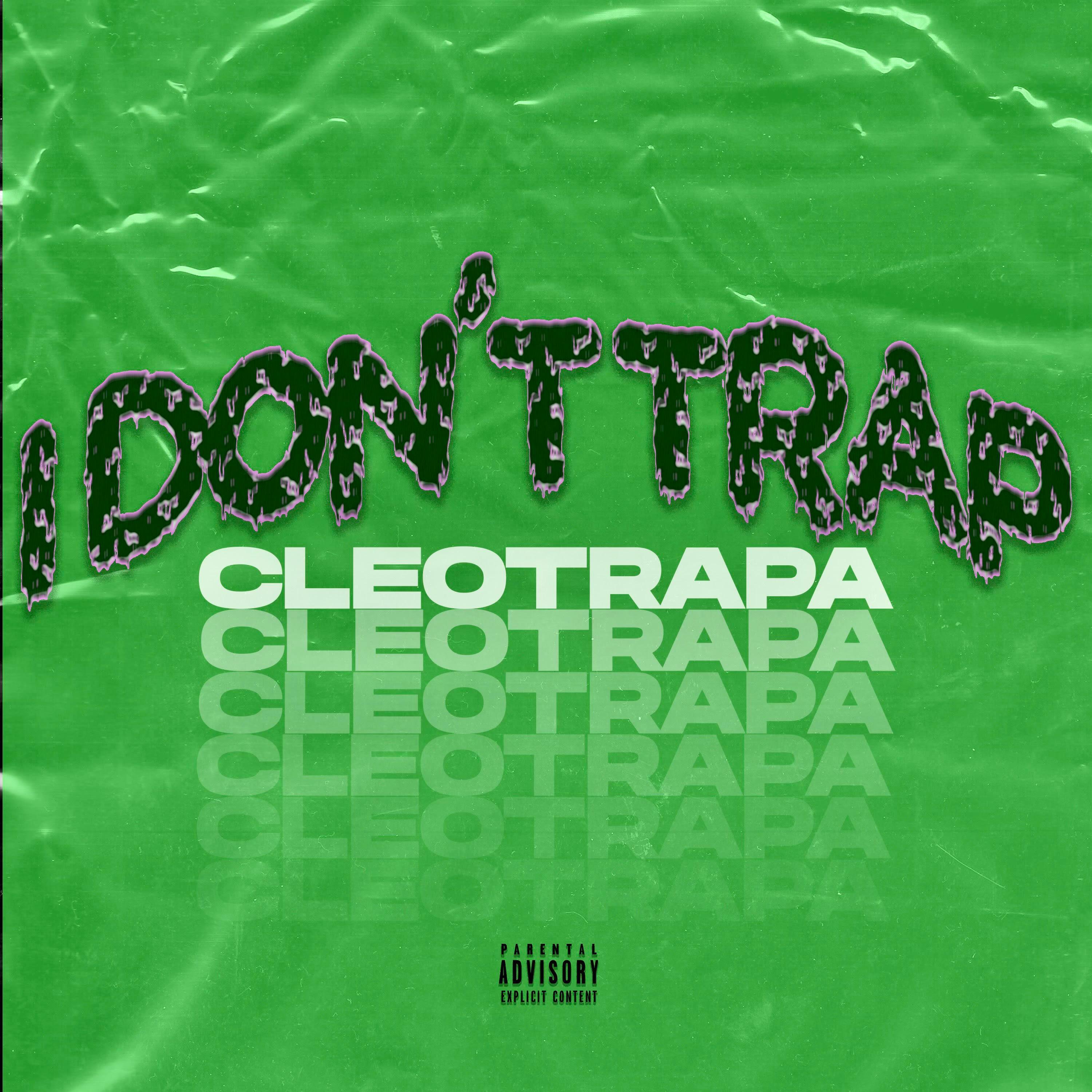 Релиз I Don't Trap