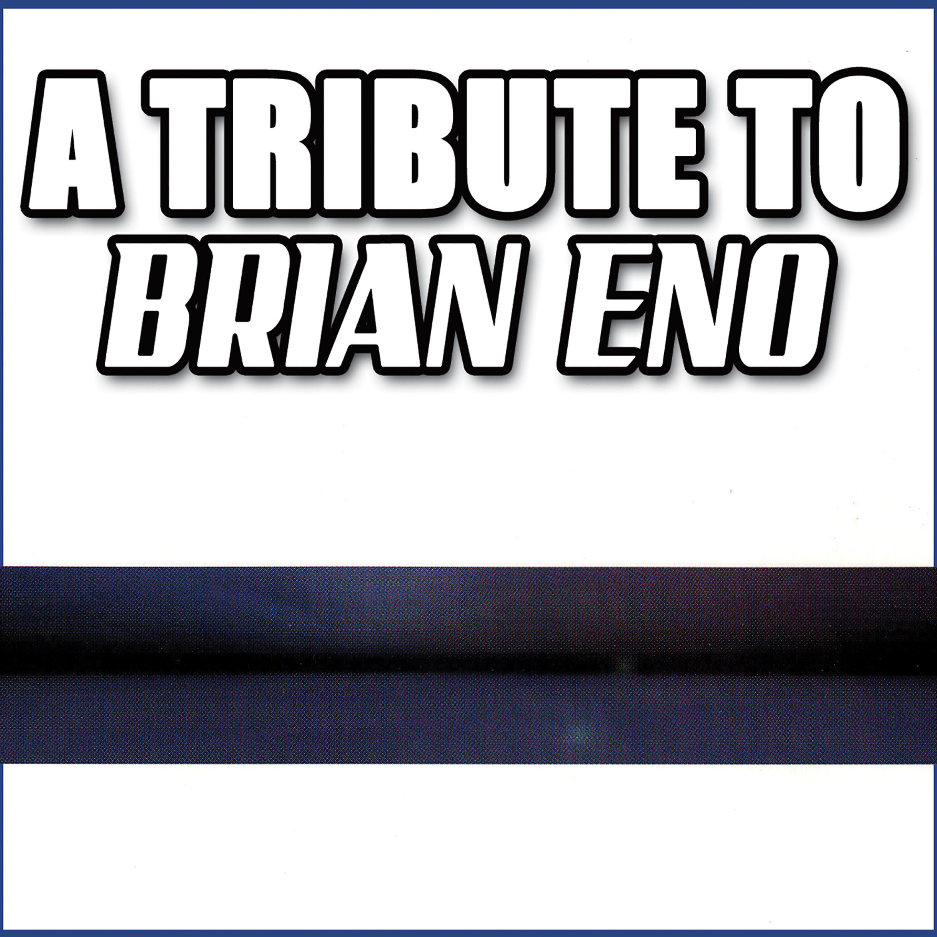 Various Artists - Brian Eno Tribute