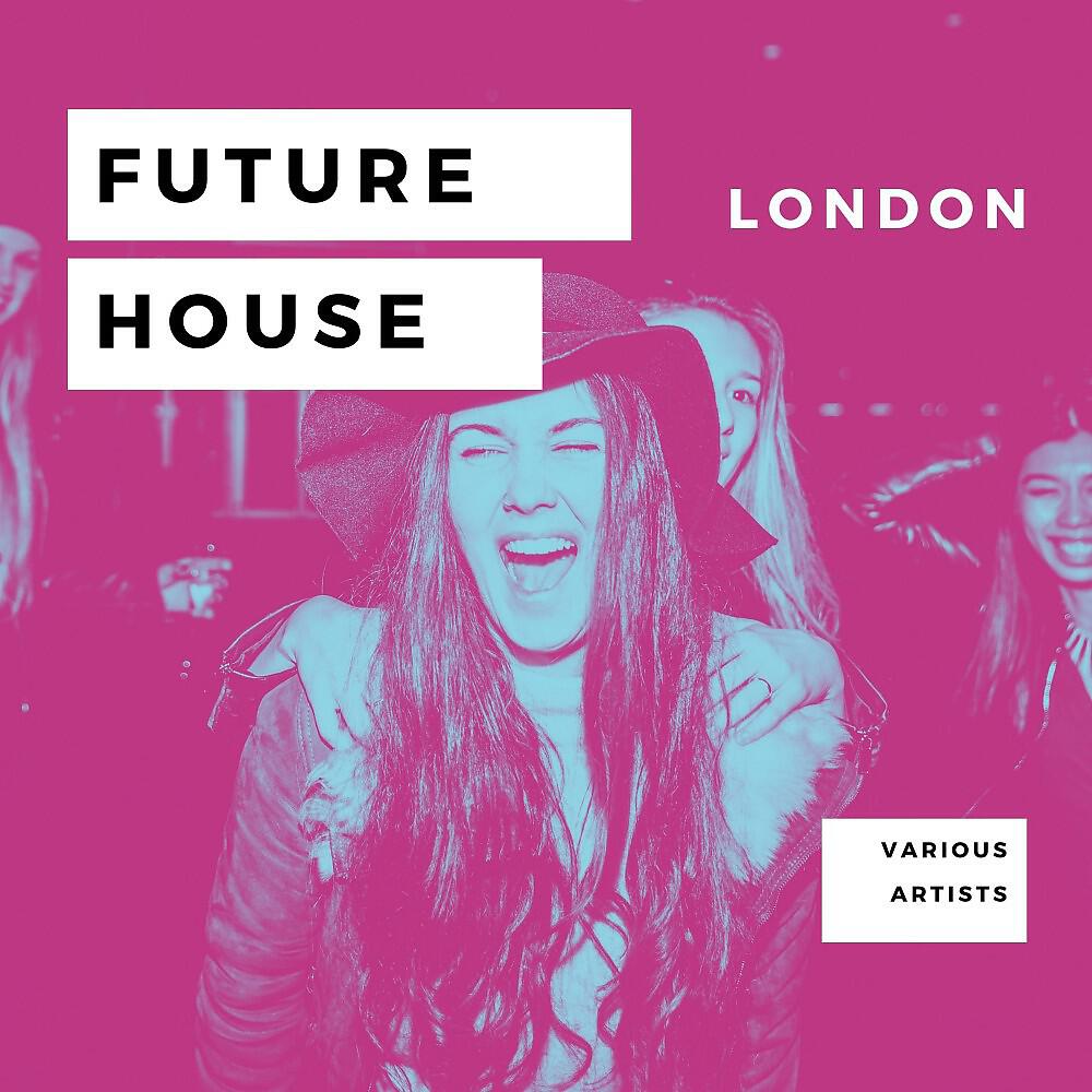 Релиз Future House London