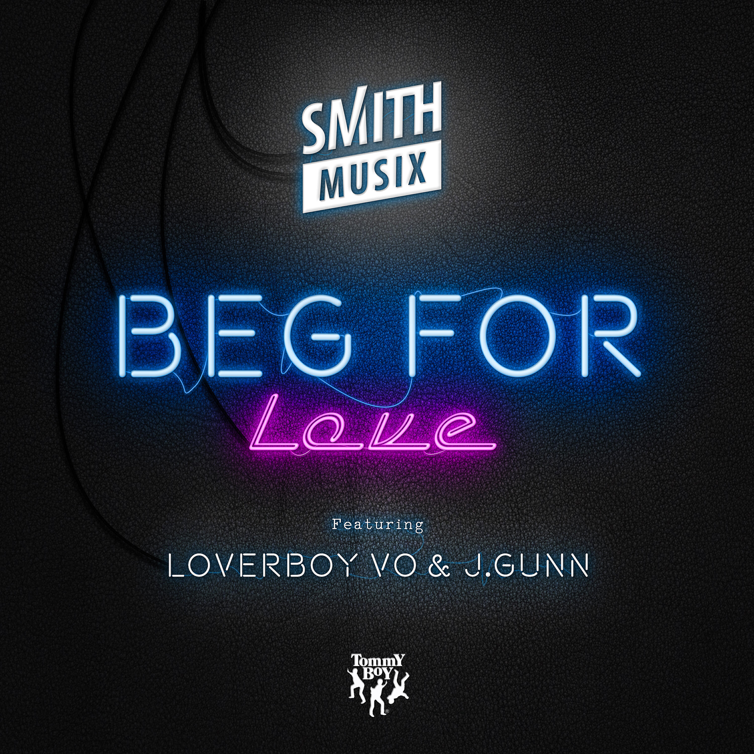 Релиз Beg for Love (feat. LoverBoy Vo & J.Gunn)
