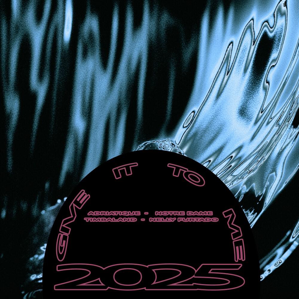 Релиз Give It to Me 2025