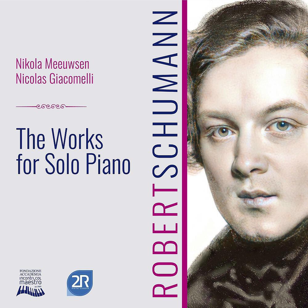 Релиз Robert Schumann - The Works for Solo Piano (Live Recording)