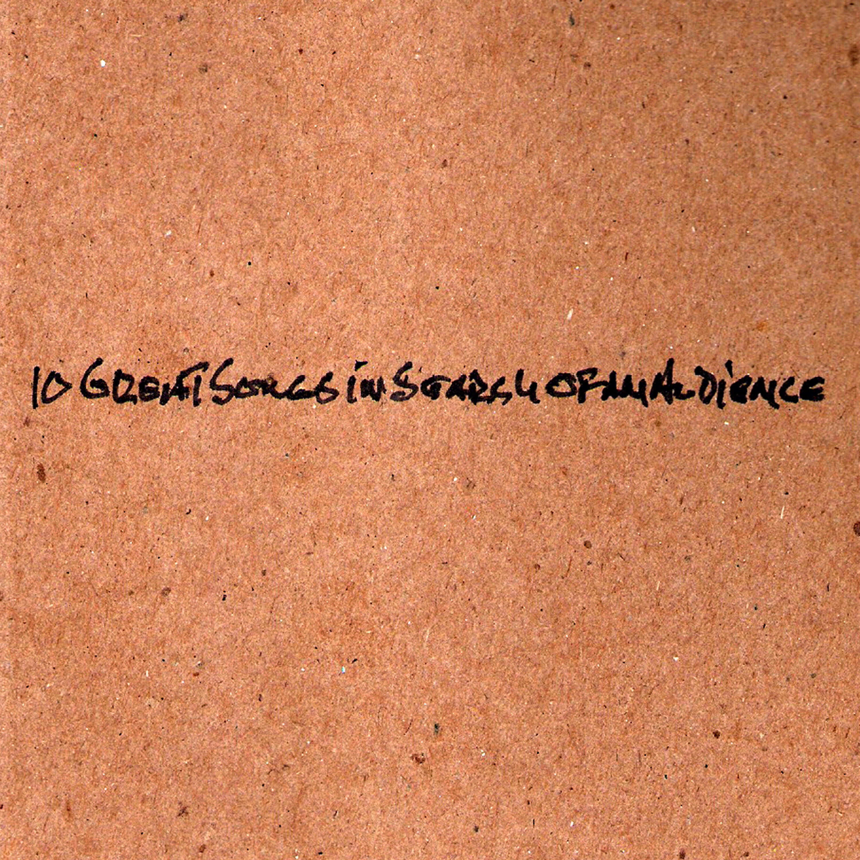 Релиз 10 Great Songs in Search of an Audience