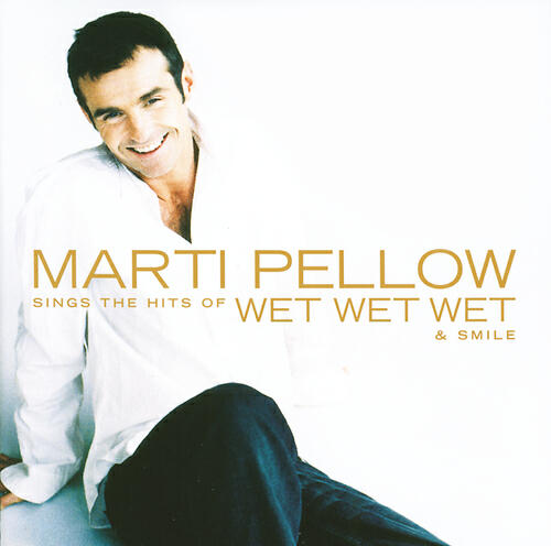Релиз Marti Pellow Sings The Hits Of Wet Wet Wet & Smile