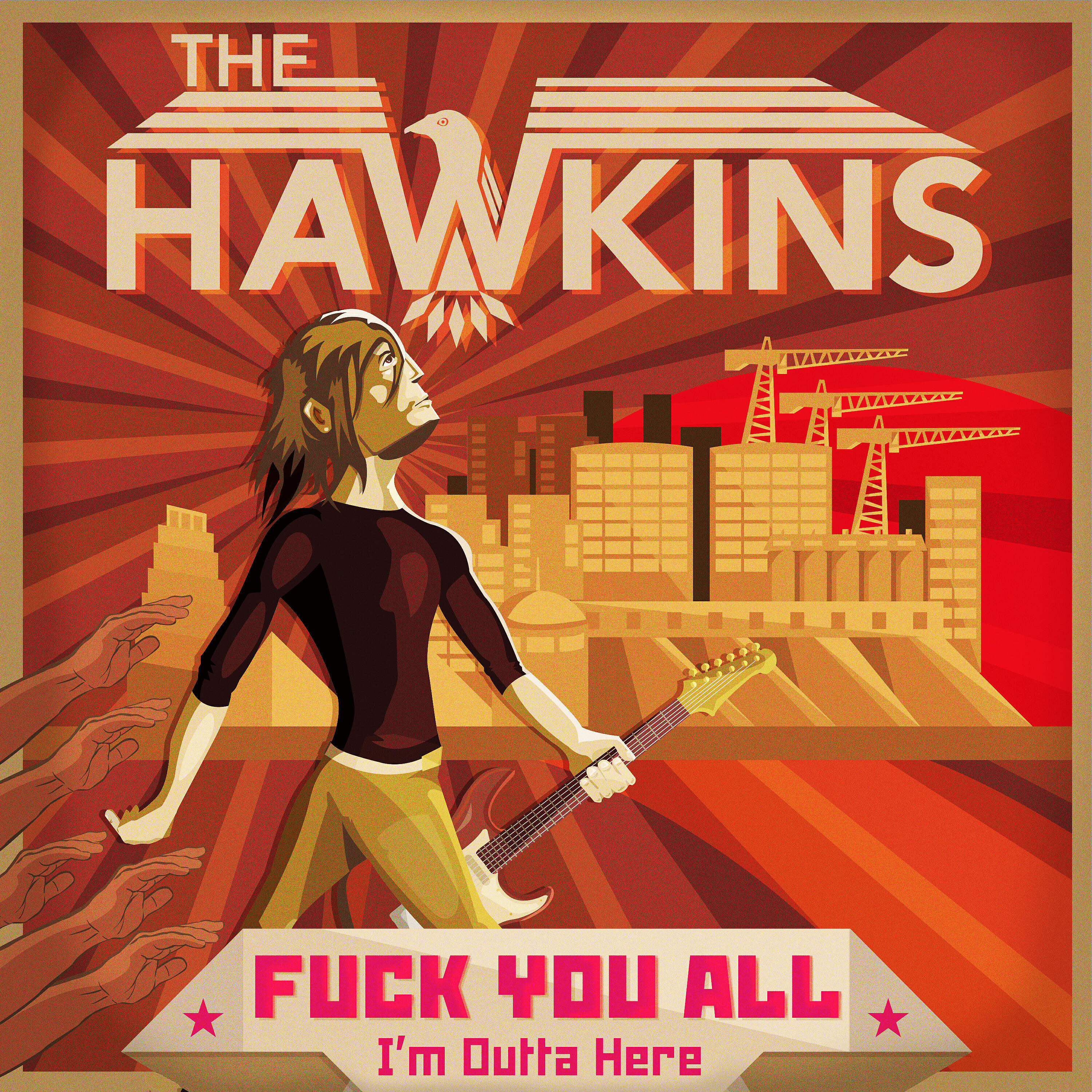 Релиз Fuck You All I'm Outta Here