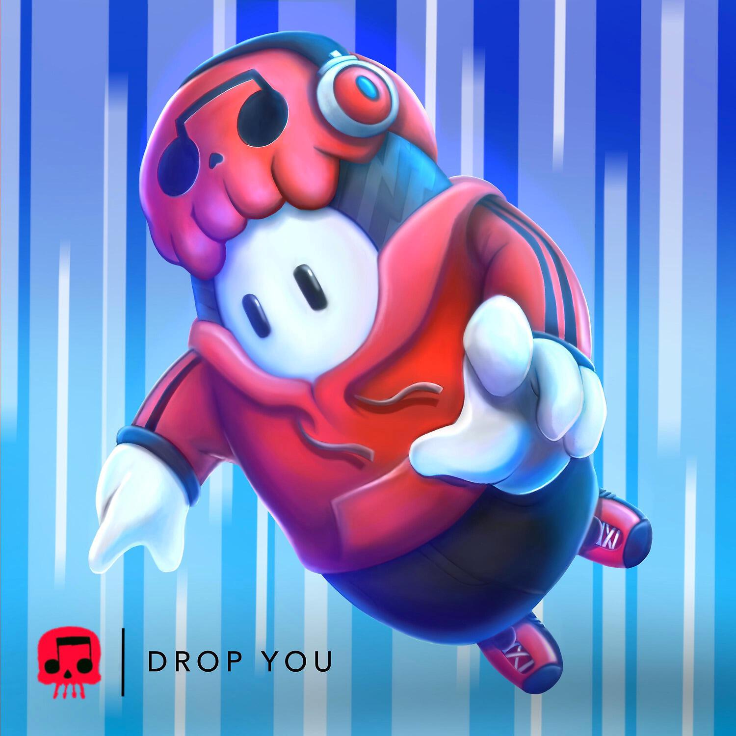 Релиз Drop You