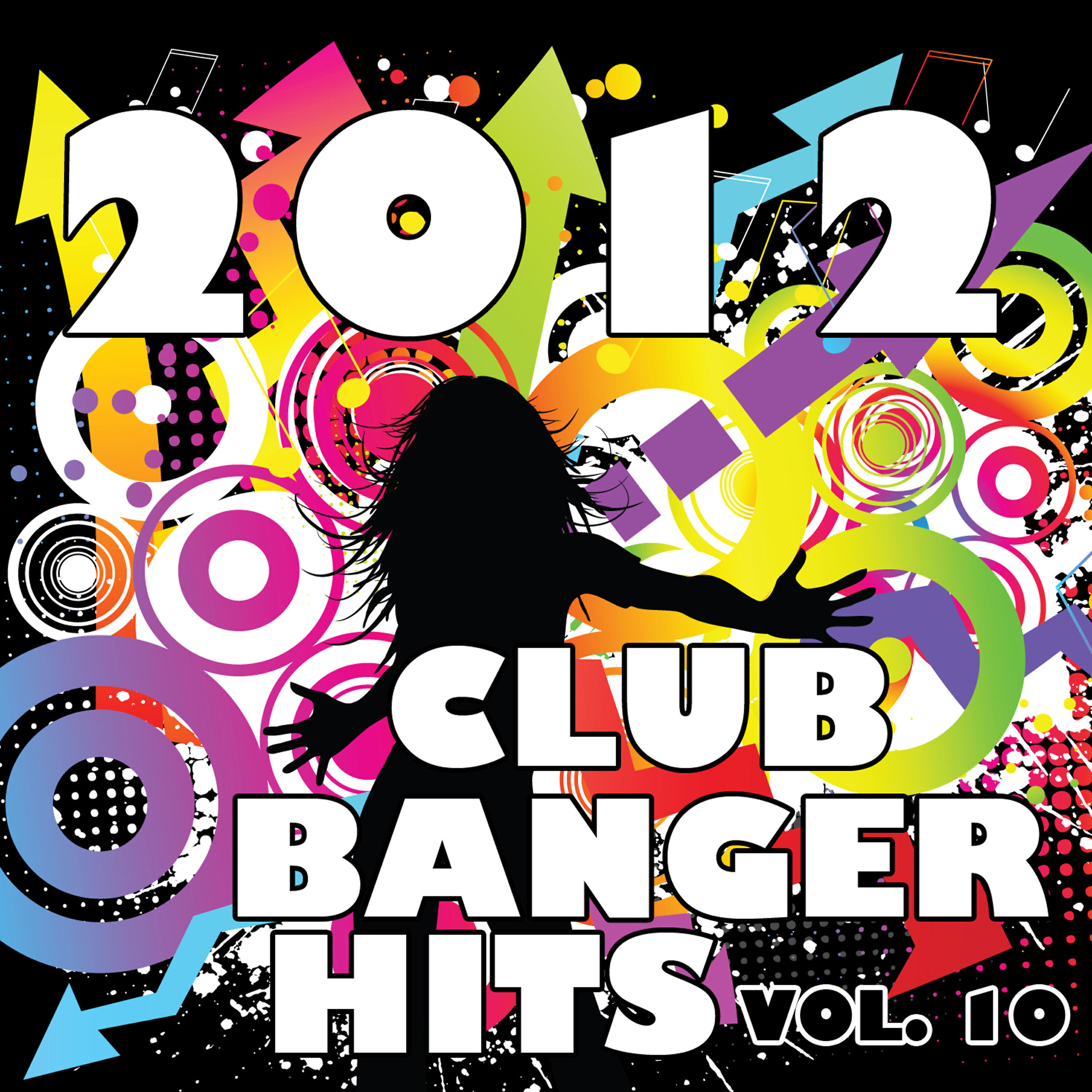 Релиз 2012 Club Banger Remixes, Vol. 10
