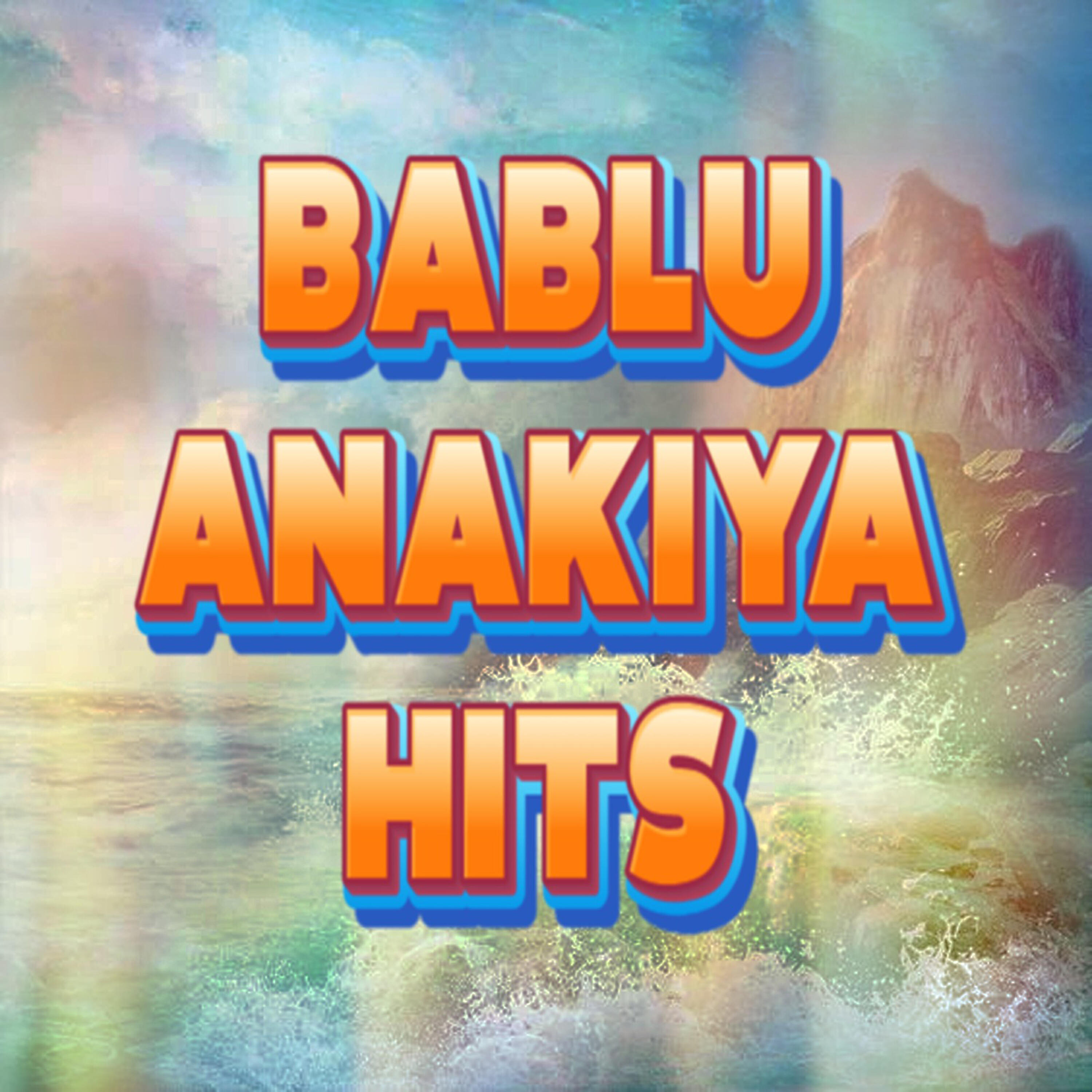 Bablu Anakiya