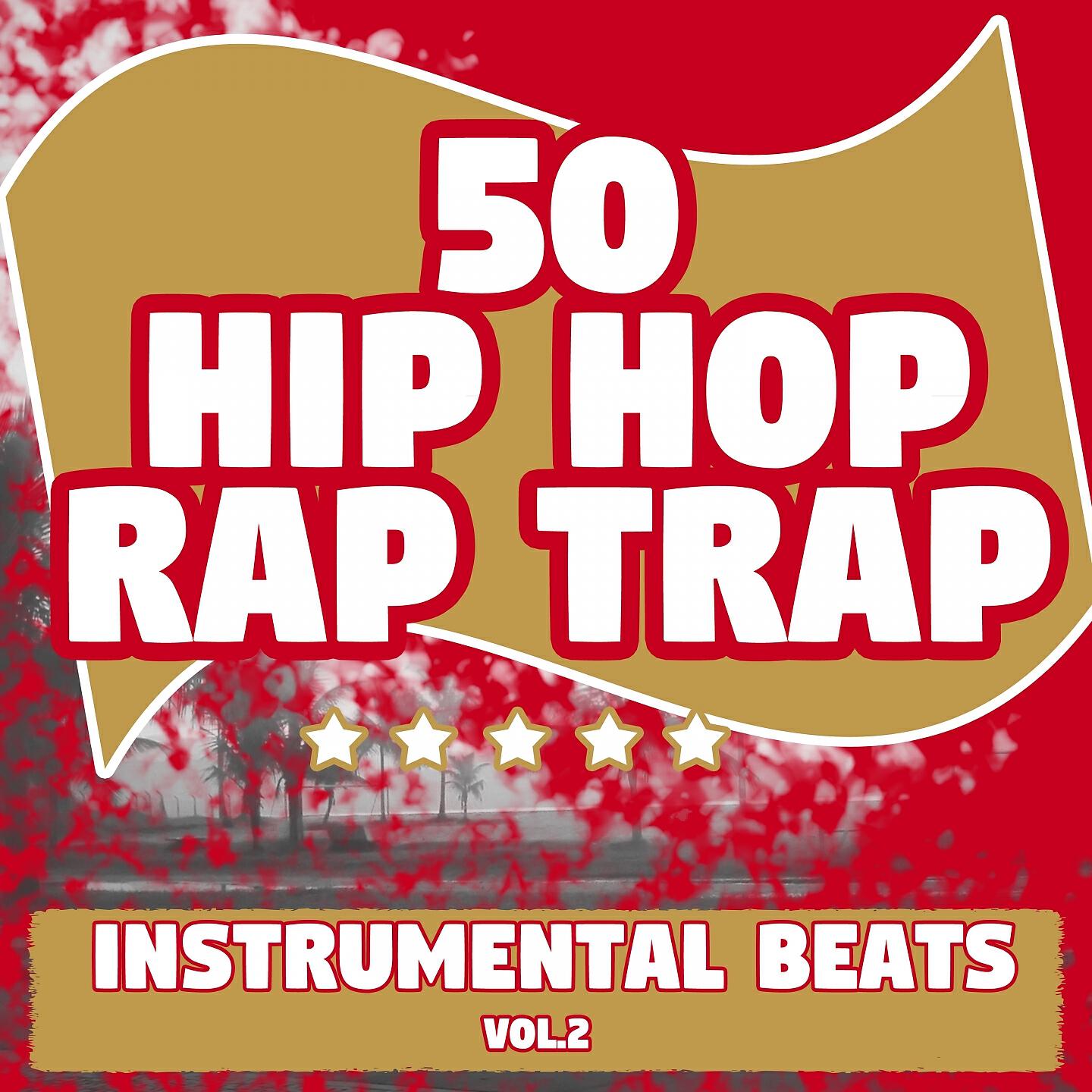 Релиз 50 Hip Hop Rap Trap, Vol. 2