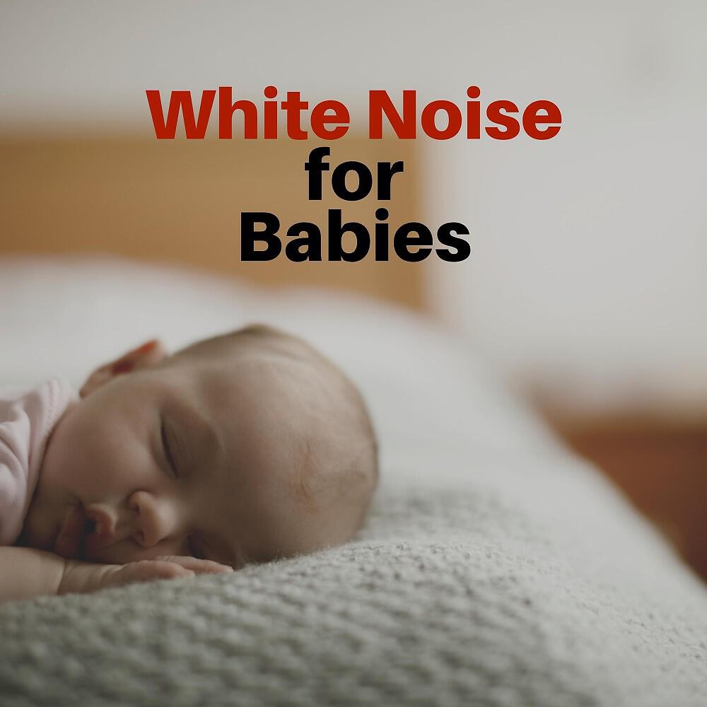 Релиз White Noise for Babies