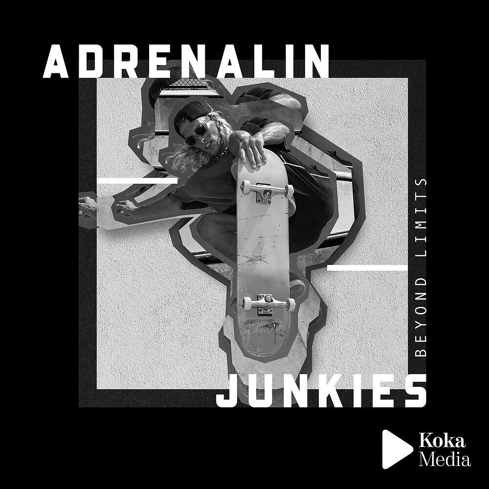 Релиз Adrenalin Junkies - Beyond Limits