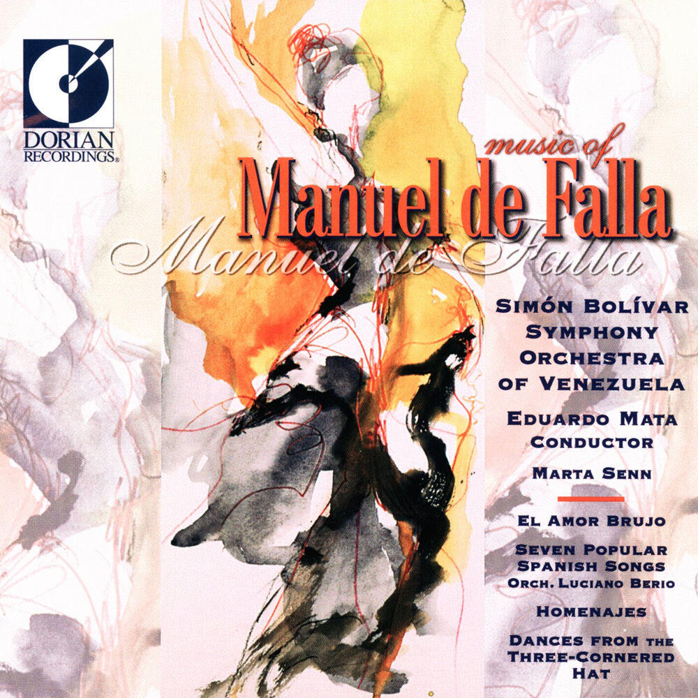 Релиз Falla, M. De: Amor Brujo (El) / 7 Canciones Populares Espanolas / Homenajes / El Sombrero De Tres Picos