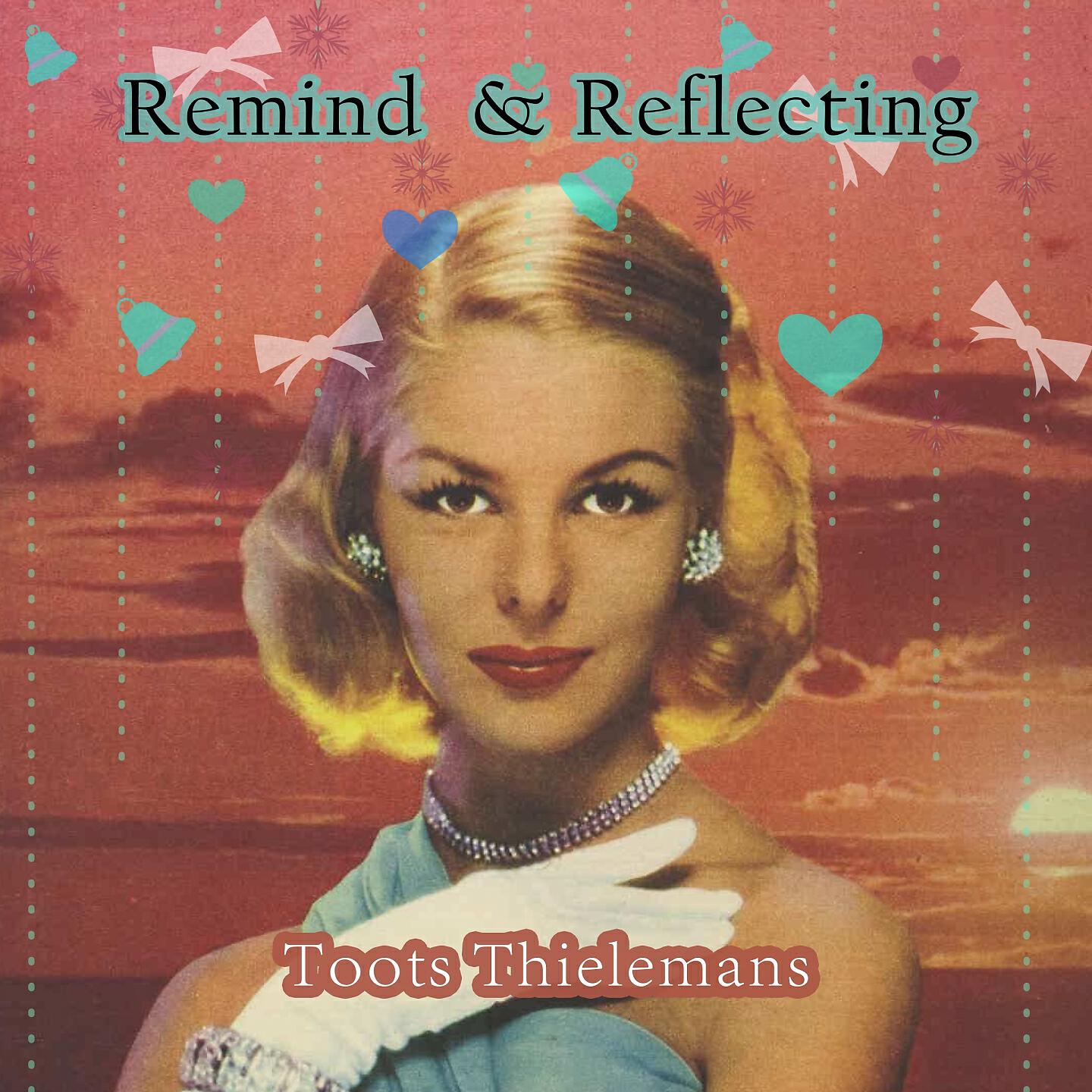 Релиз Remind and Reflecting