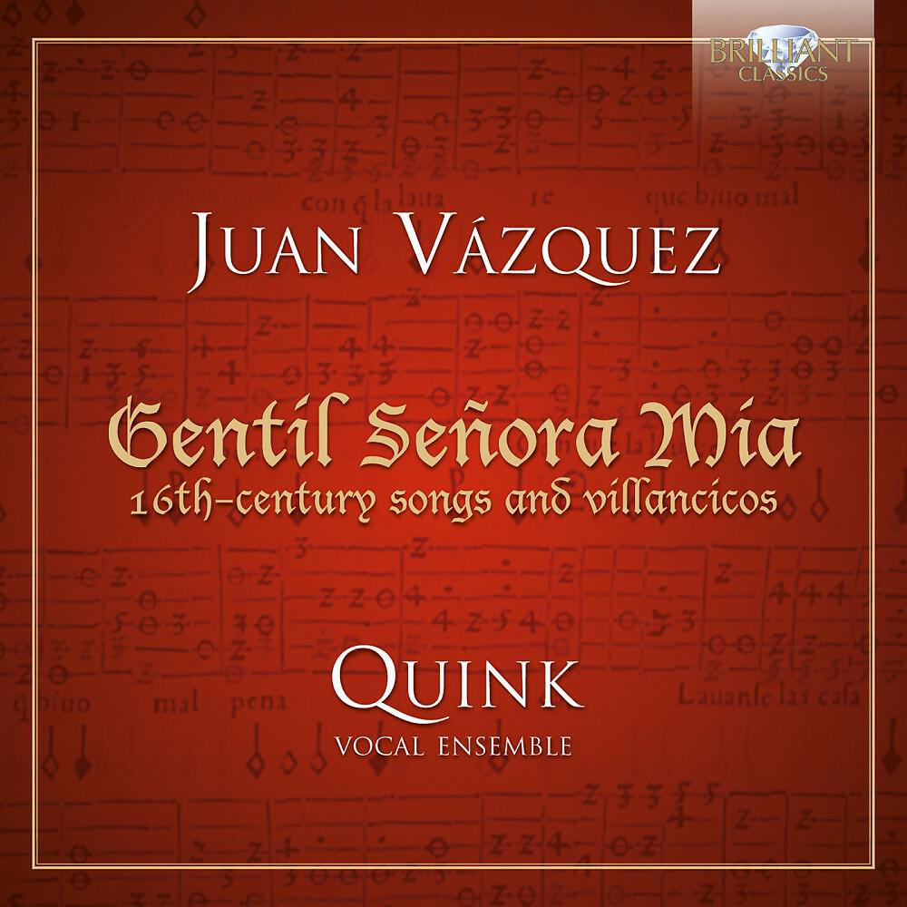 Релиз Vasquez: Gentil señora mia, 16th Century Songs and Villancicos