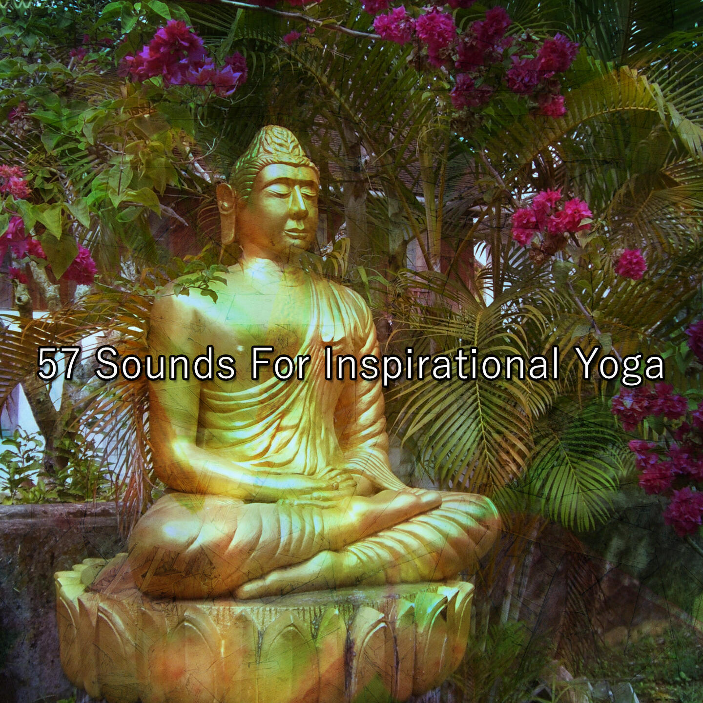 Постер альбома 57 Sounds For Inspirational Yoga