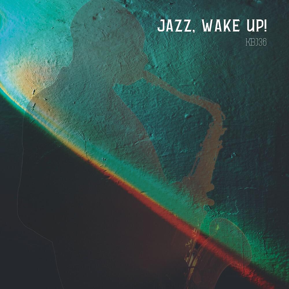 Релиз Jazz, Wake Up